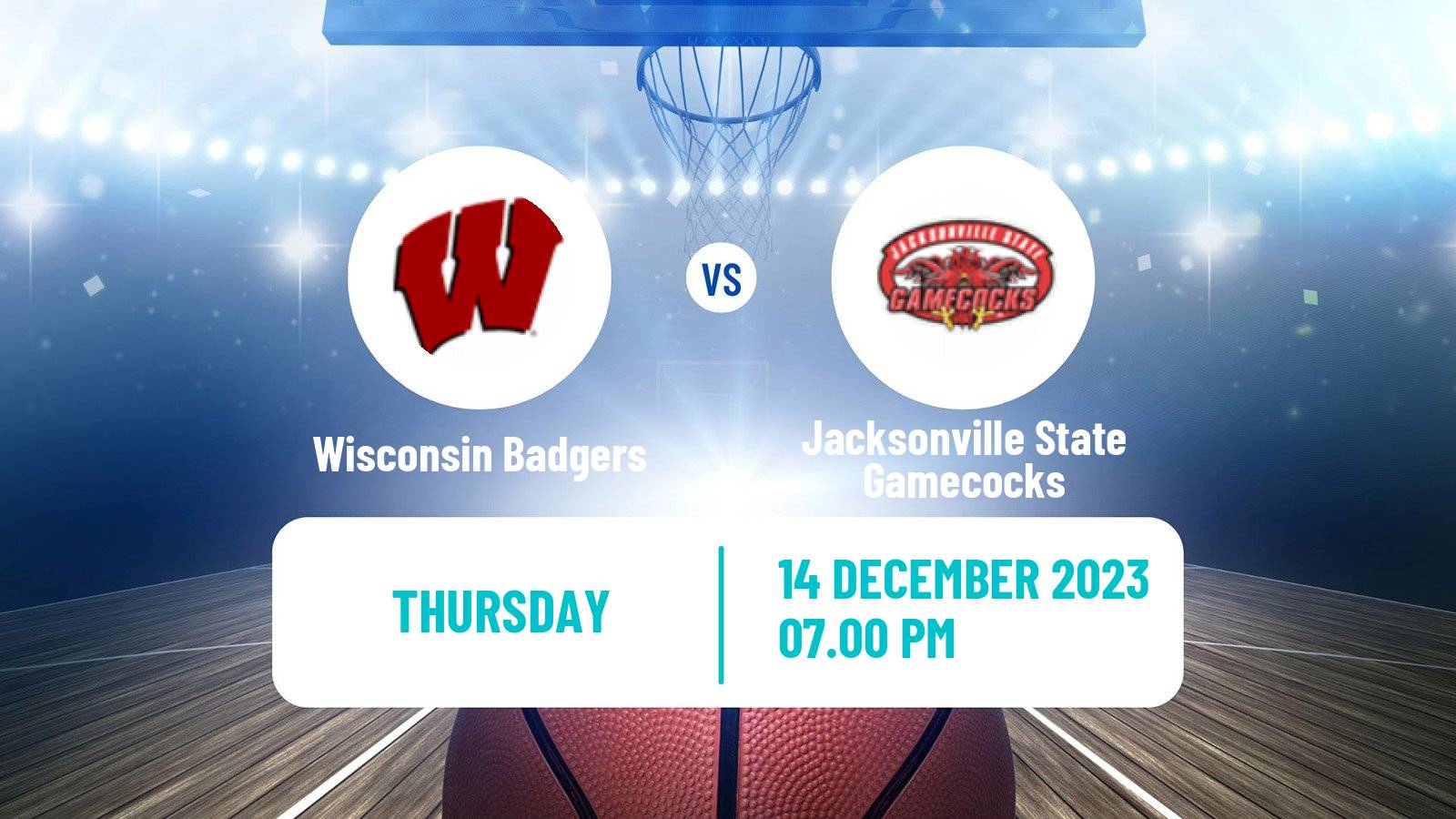 Basketball NCAA College Basketball Wisconsin Badgers - Jacksonville State Gamecocks