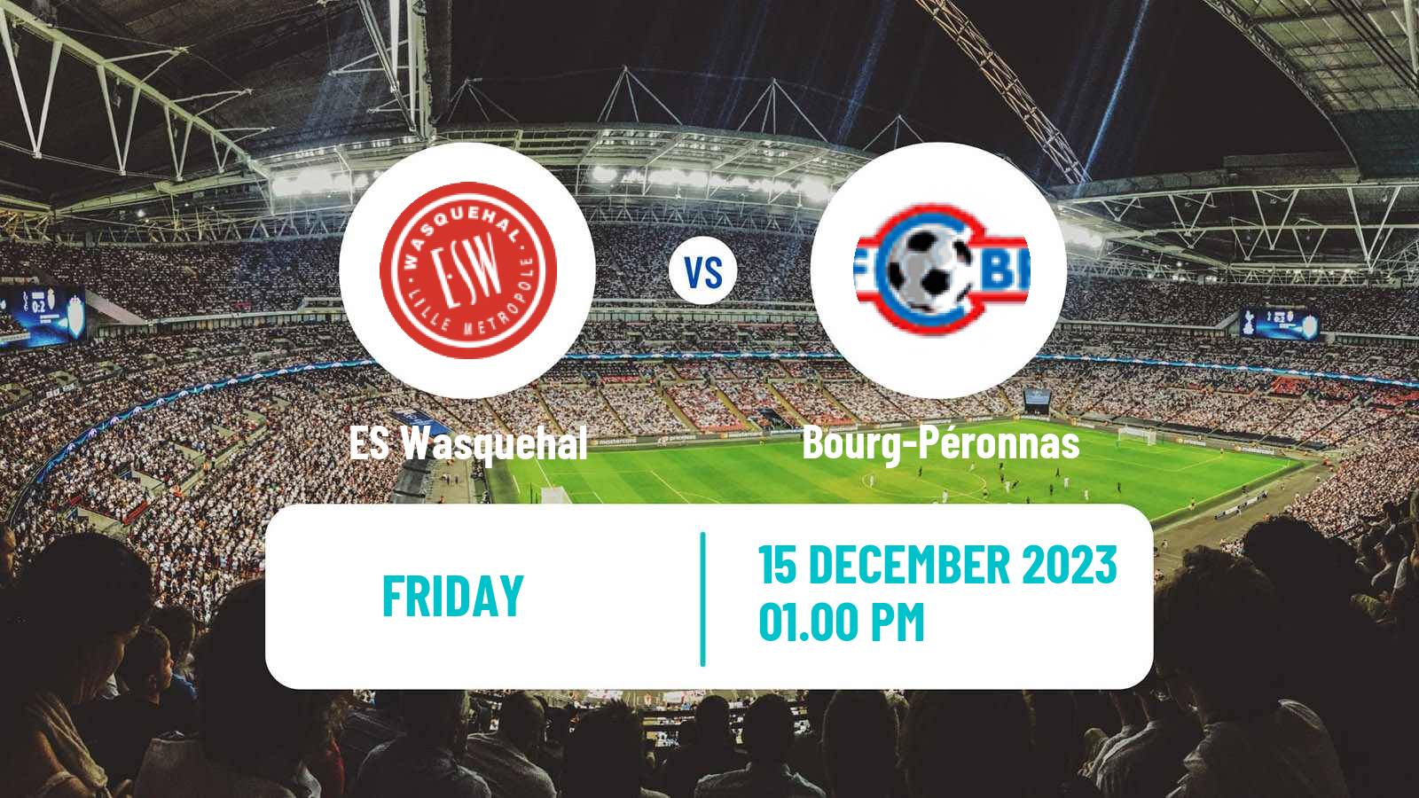 Football French National 2 - Group D Wasquehal - Bourg-Péronnas