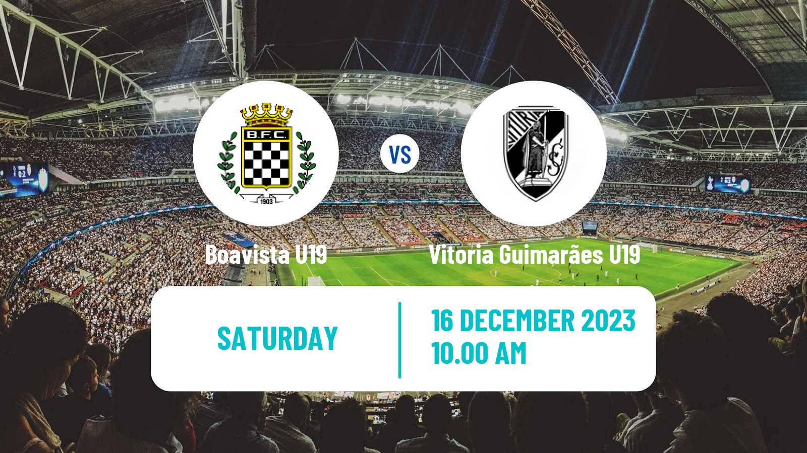 Soccer Portuguese Campeonato Nacional U19 Boavista U19 - Vitoria Guimarães U19