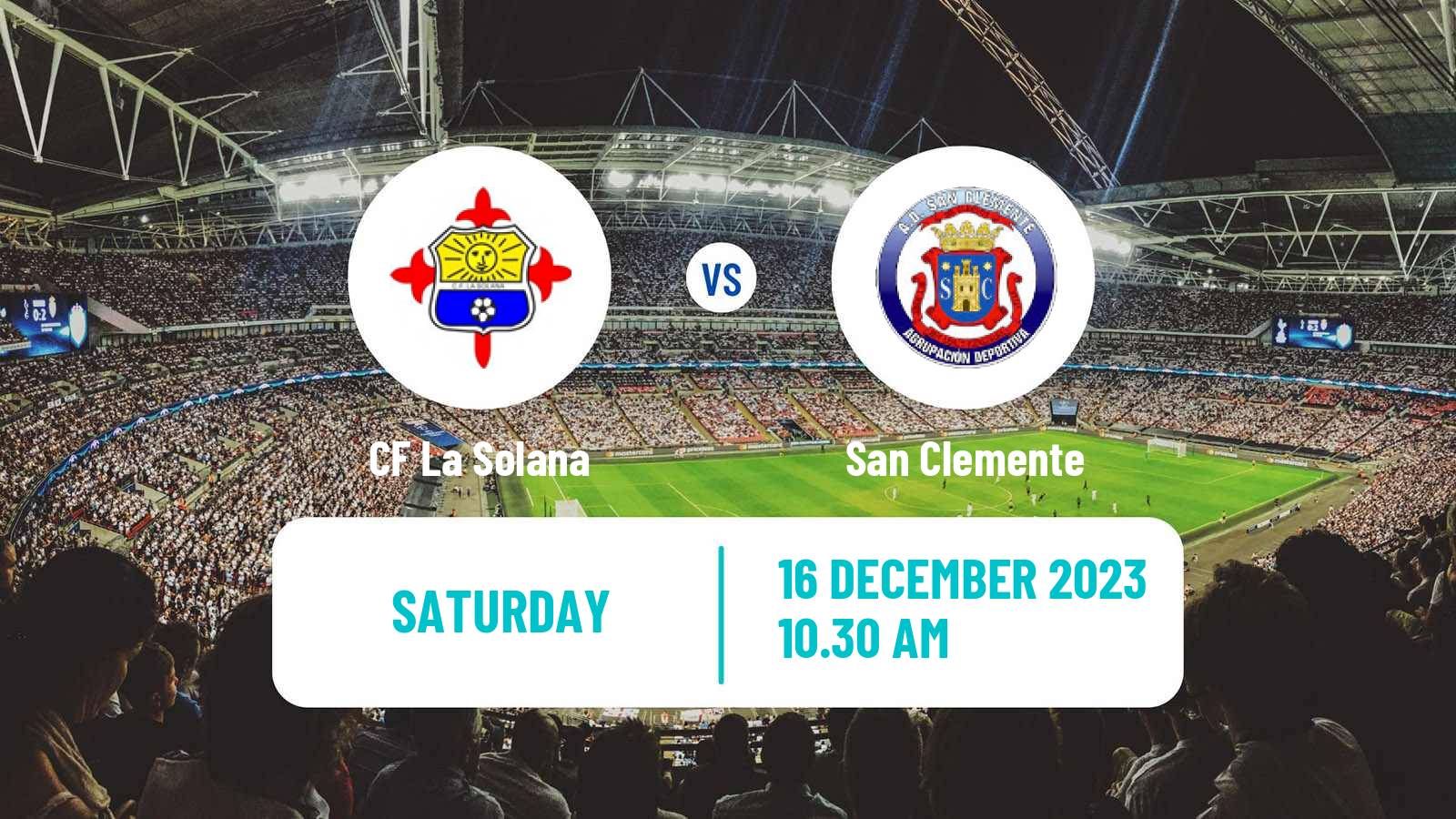 Soccer Spanish Tercera RFEF - Group 18 La Solana - San Clemente