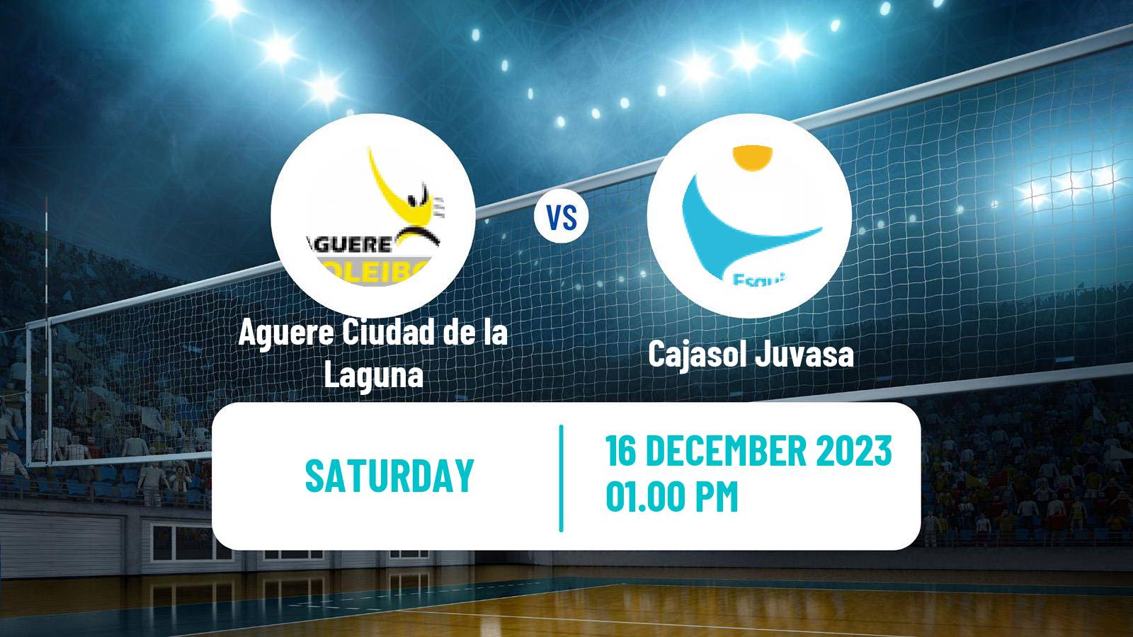 Volleyball Spanish SuperLiga Volleyball Women Aguere Ciudad de la Laguna - Cajasol Juvasa