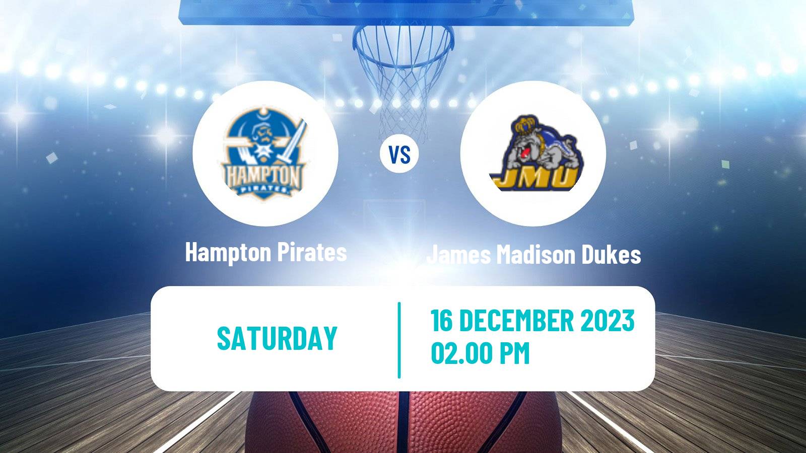 Basketball NCAA College Basketball Hampton Pirates - James Madison Dukes