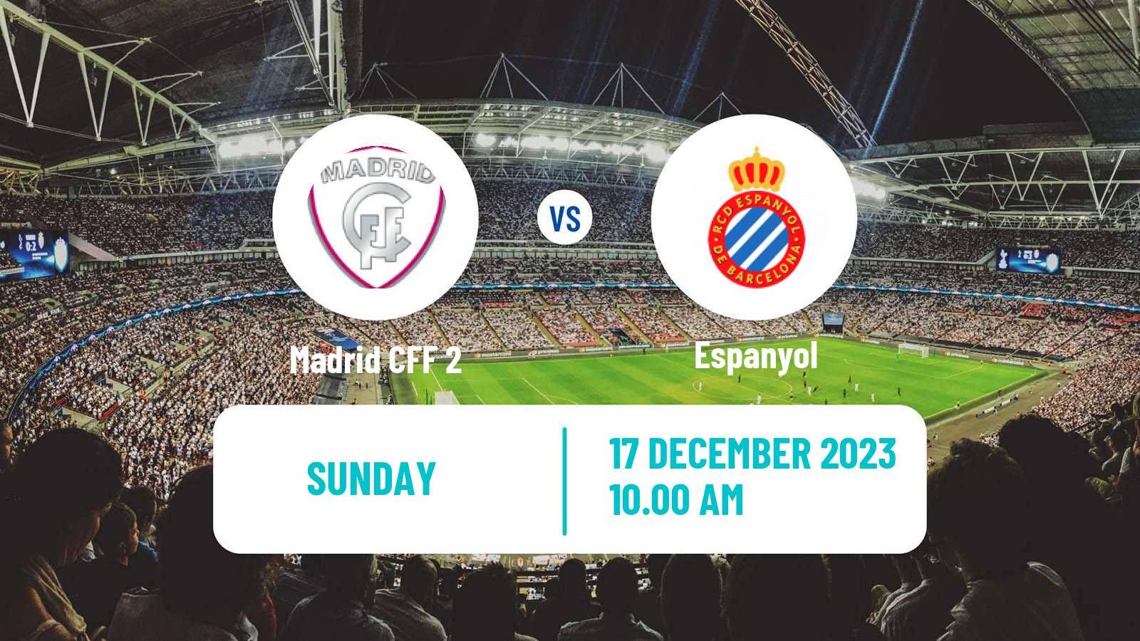 Soccer Spanish Primera Federacion Women Madrid CFF 2 - Espanyol