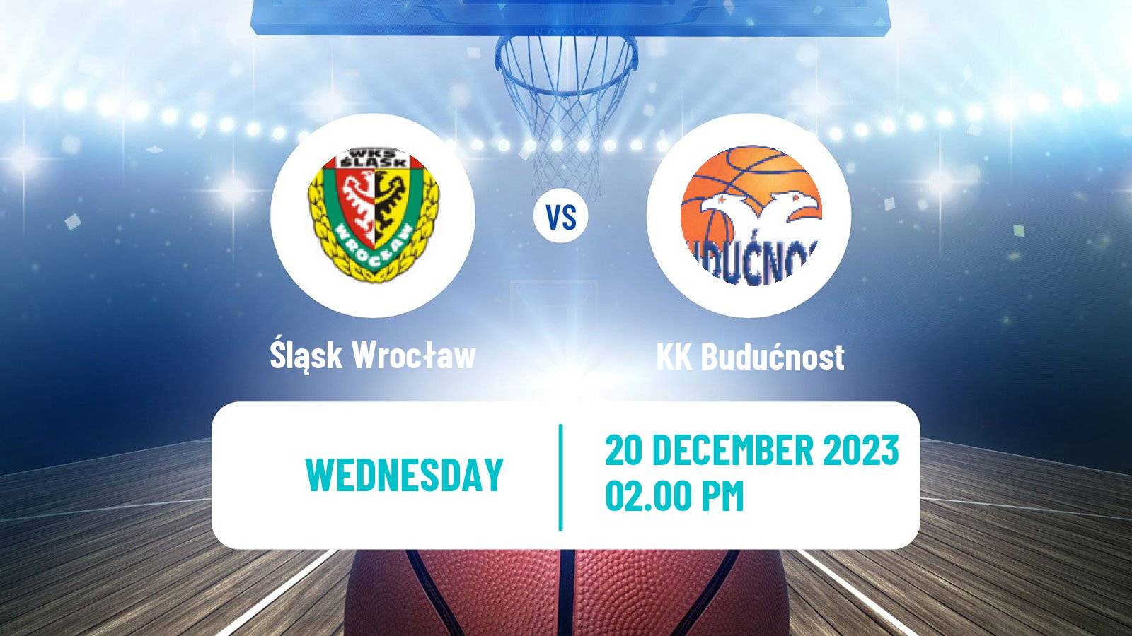 Basketball Eurocup Śląsk Wrocław - KK Budućnost