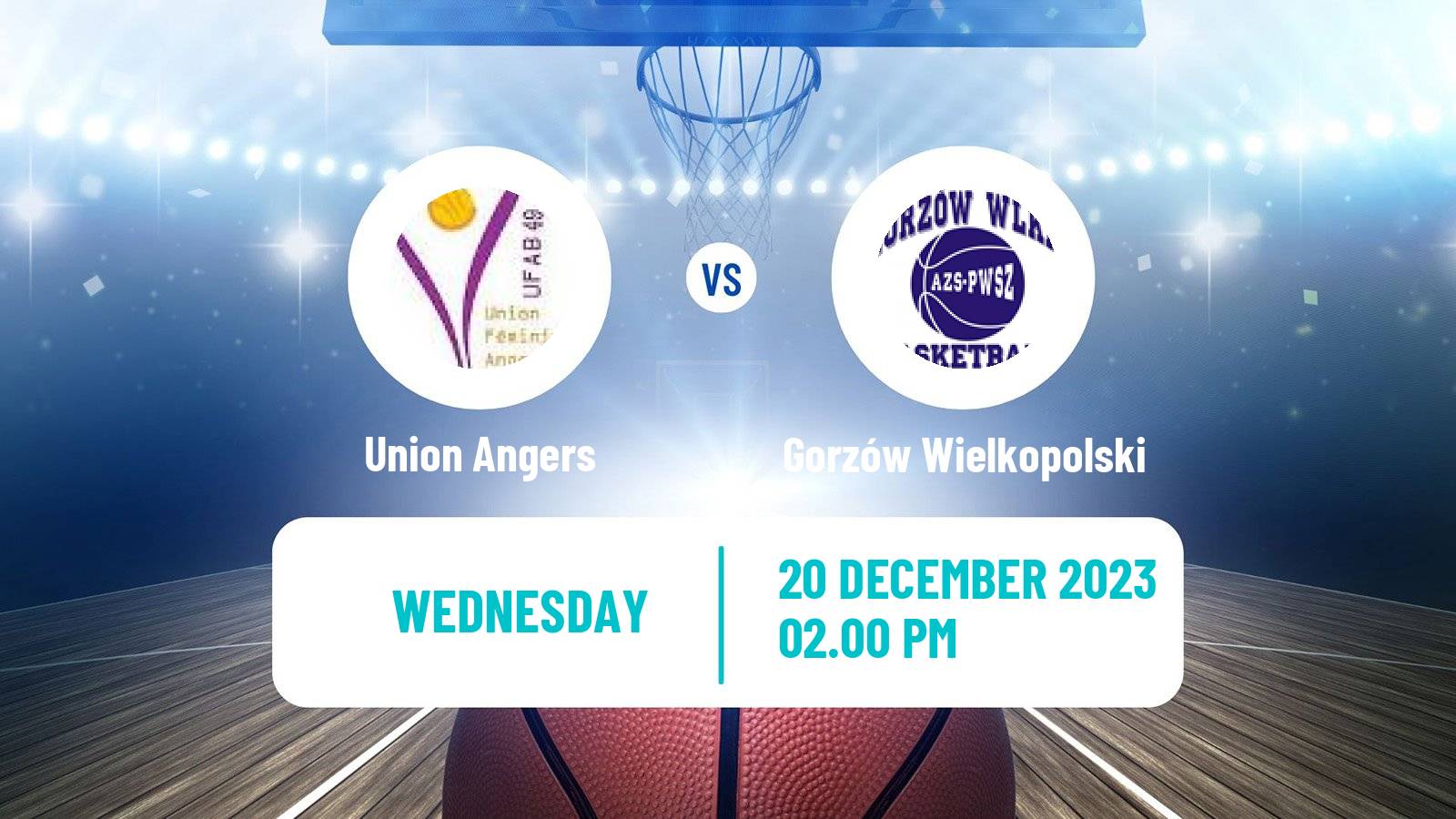 Basketball Eurocup Women Union Angers - Gorzów Wielkopolski