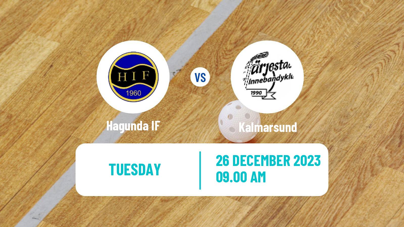 Floorball Swedish Superligan Floorball Hagunda - Kalmarsund