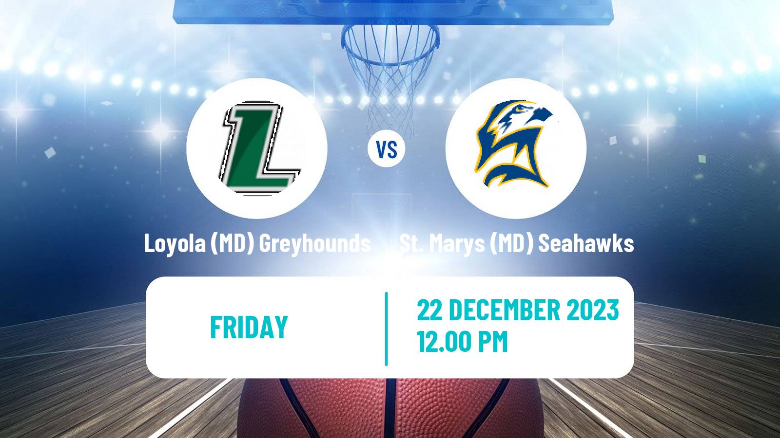 Basketball NCAA College Basketball Loyola MD Greyhounds - St. Marys (MD) Seahawks