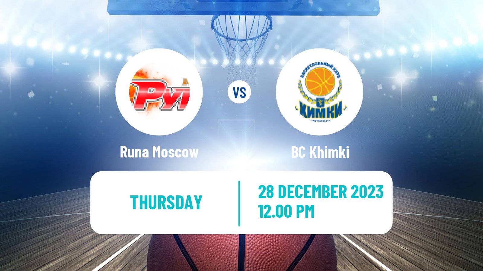 Basketball Russian Cup Basketball Runa Moscow - BC Khimki