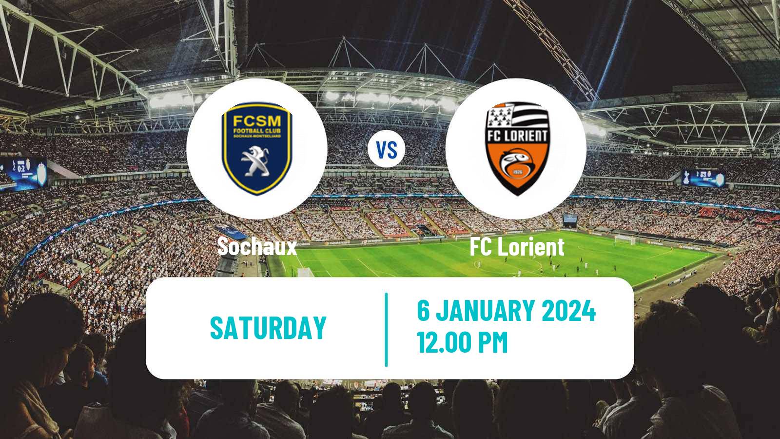 Football Coupe De France Sochaux - Lorient