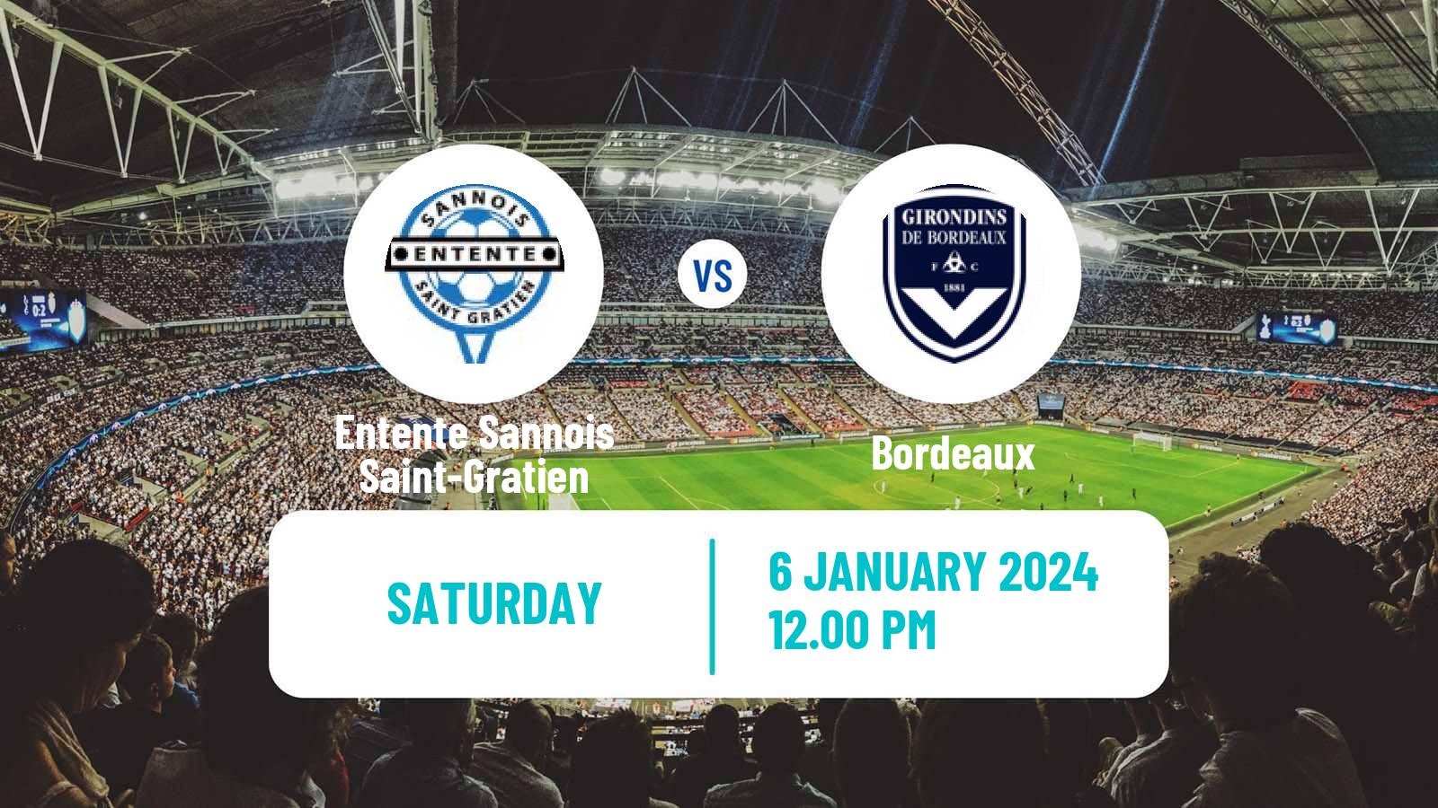 Soccer Coupe De France Entente Sannois Saint-Gratien - Bordeaux