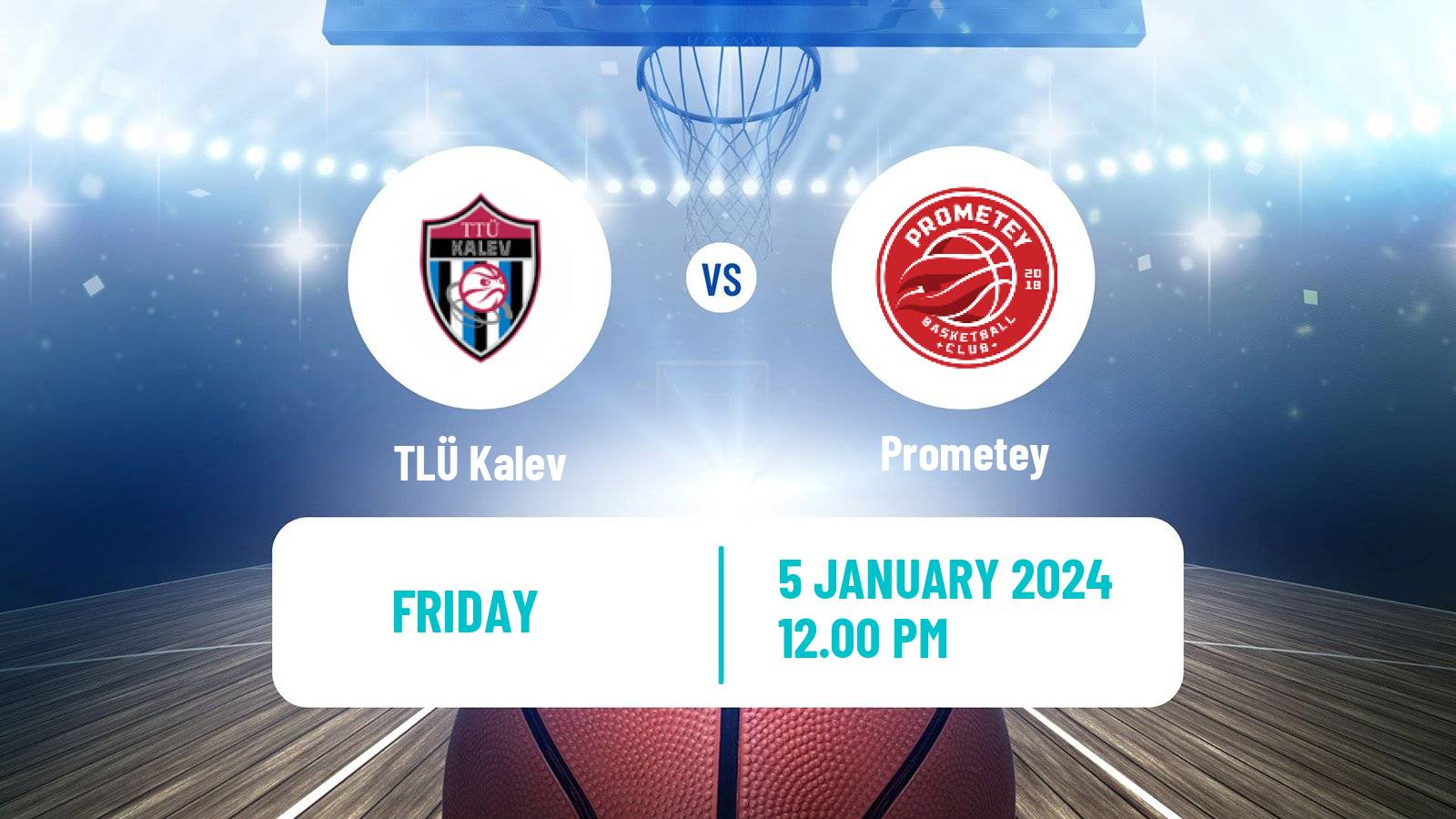 Basketball Estonian–Latvian Basketball League TLÜ Kalev - Prometey