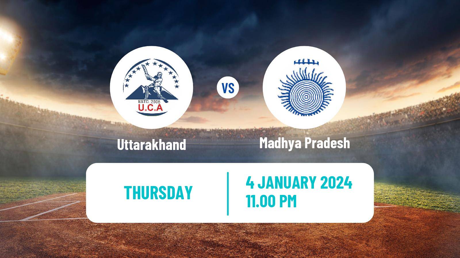 Cricket Ranji Trophy Uttarakhand - Madhya Pradesh