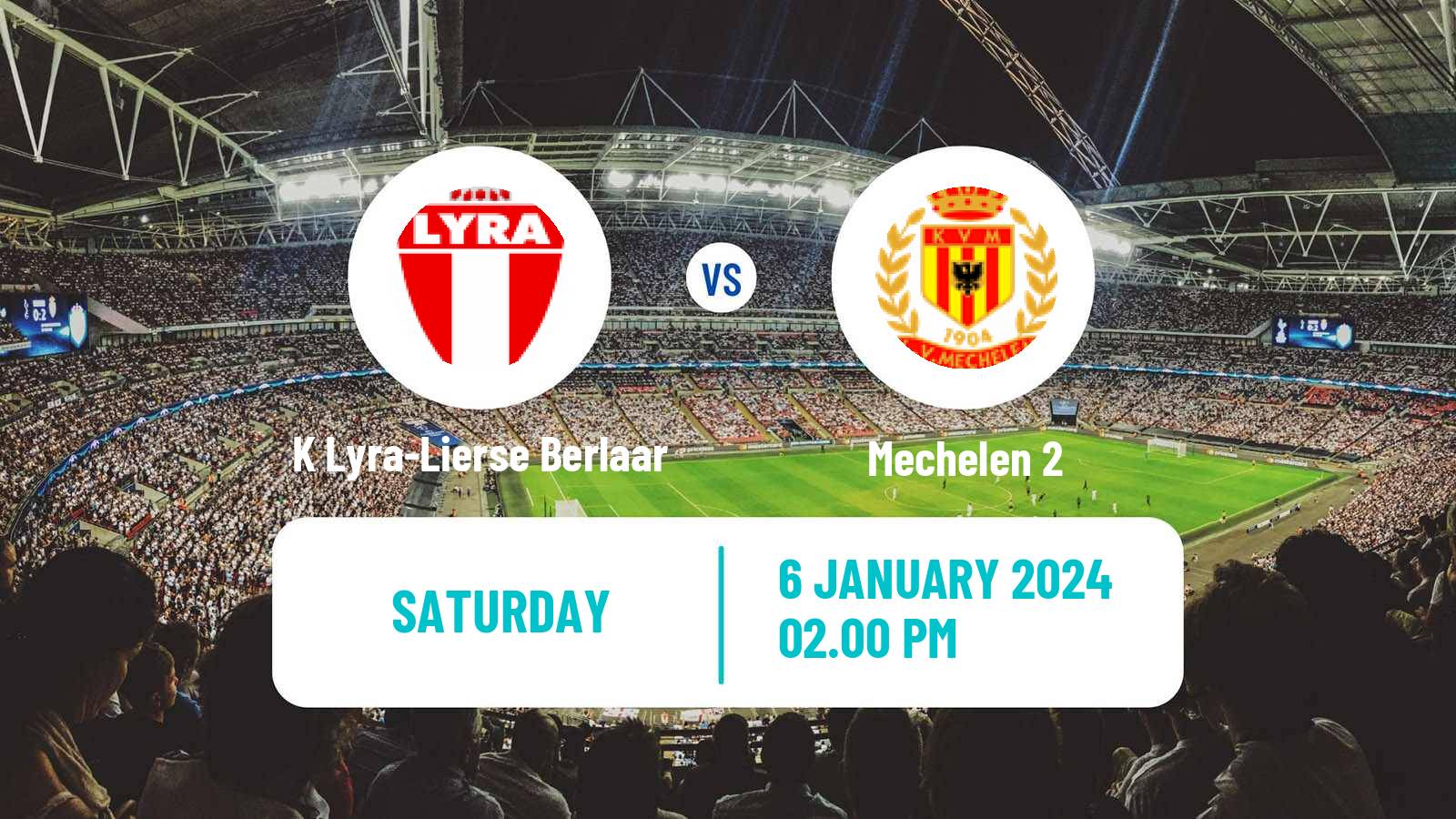 Football Belgian Second Amateur Division Group B K Lyra-Lierse Berlaar - Mechelen 2