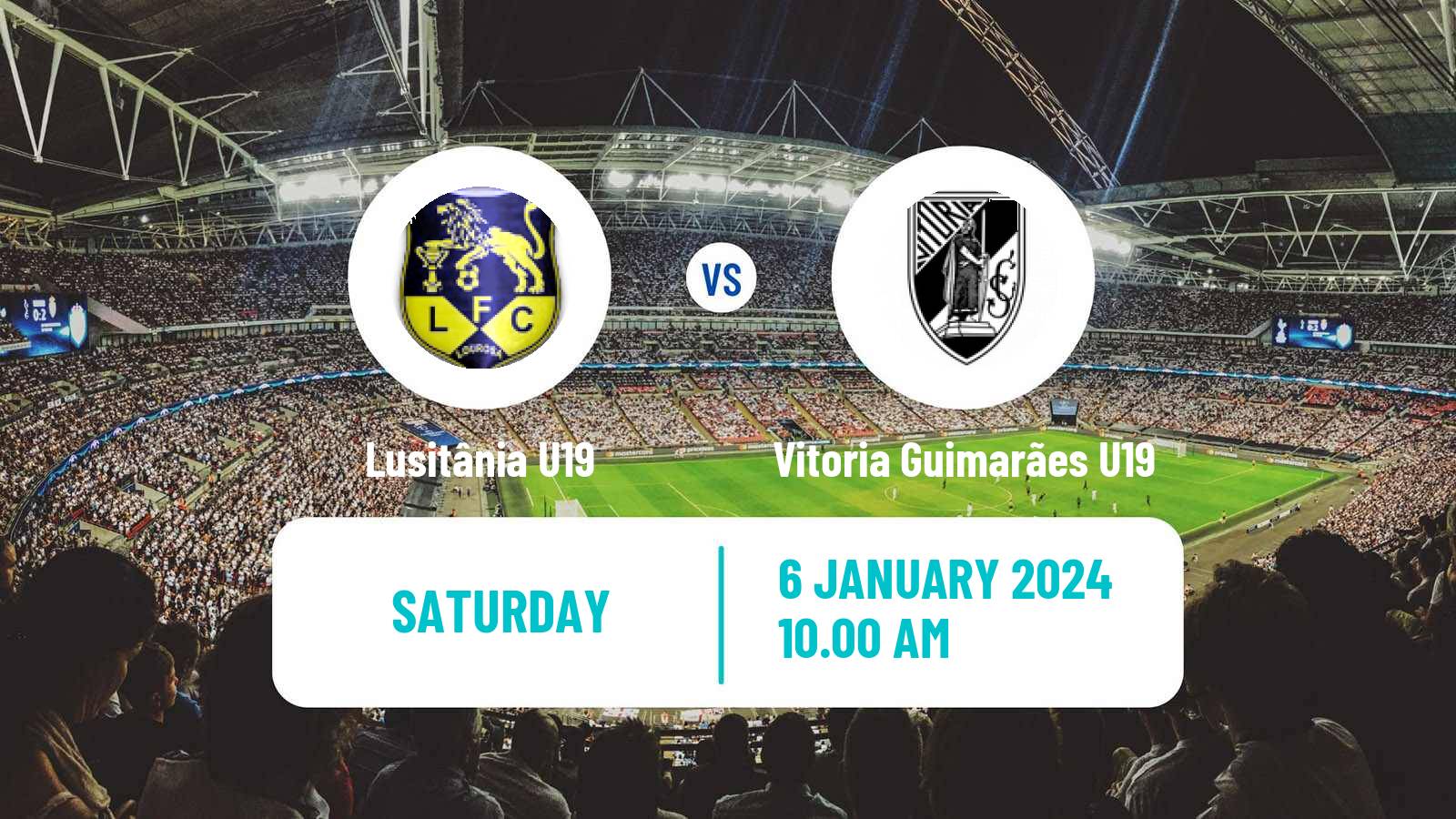 Soccer Portuguese Campeonato Nacional U19 Lusitânia U19 - Vitoria Guimarães U19