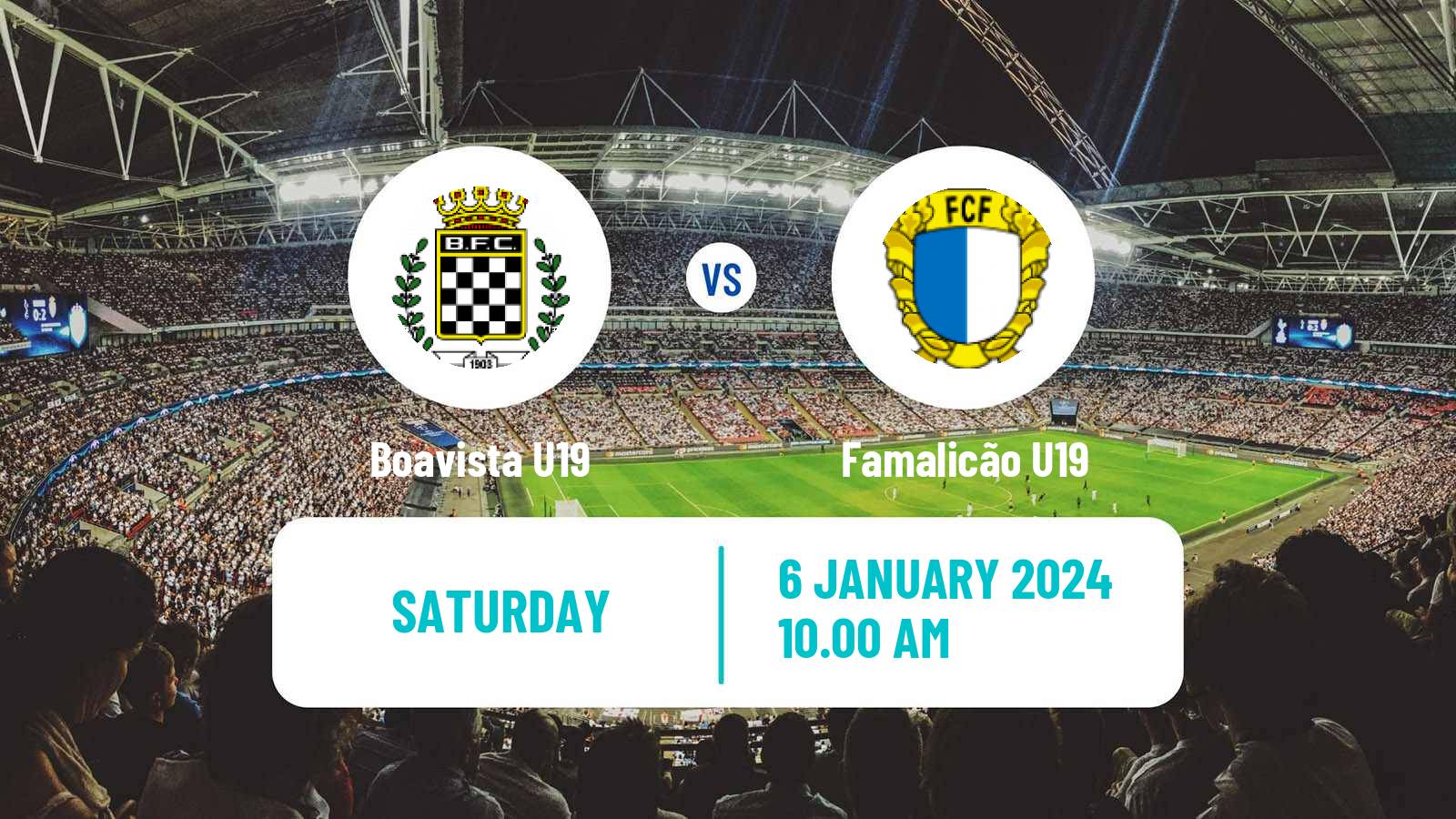 Soccer Portuguese Campeonato Nacional U19 Boavista U19 - Famalicão U19