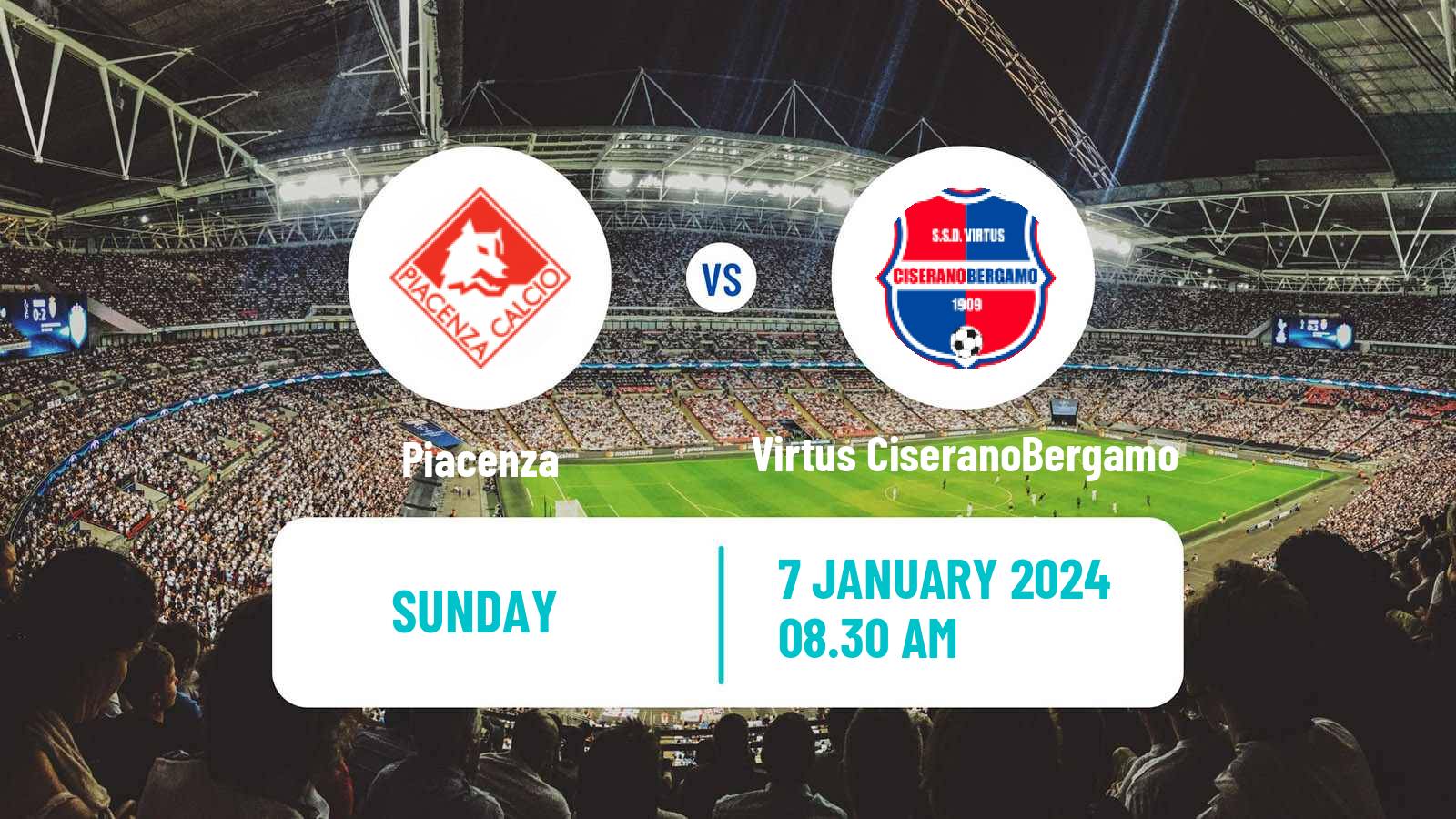 Soccer Italian Serie D - Group B Piacenza - Virtus CiseranoBergamo
