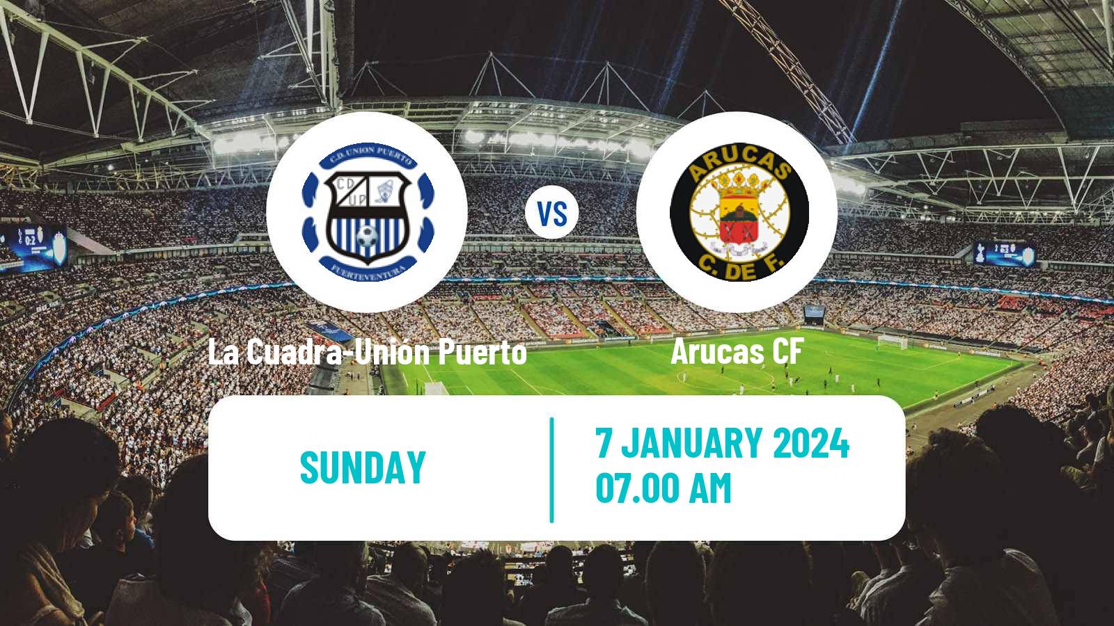 Soccer Spanish Tercera RFEF - Group 12 La Cuadra-Unión Puerto - Arucas