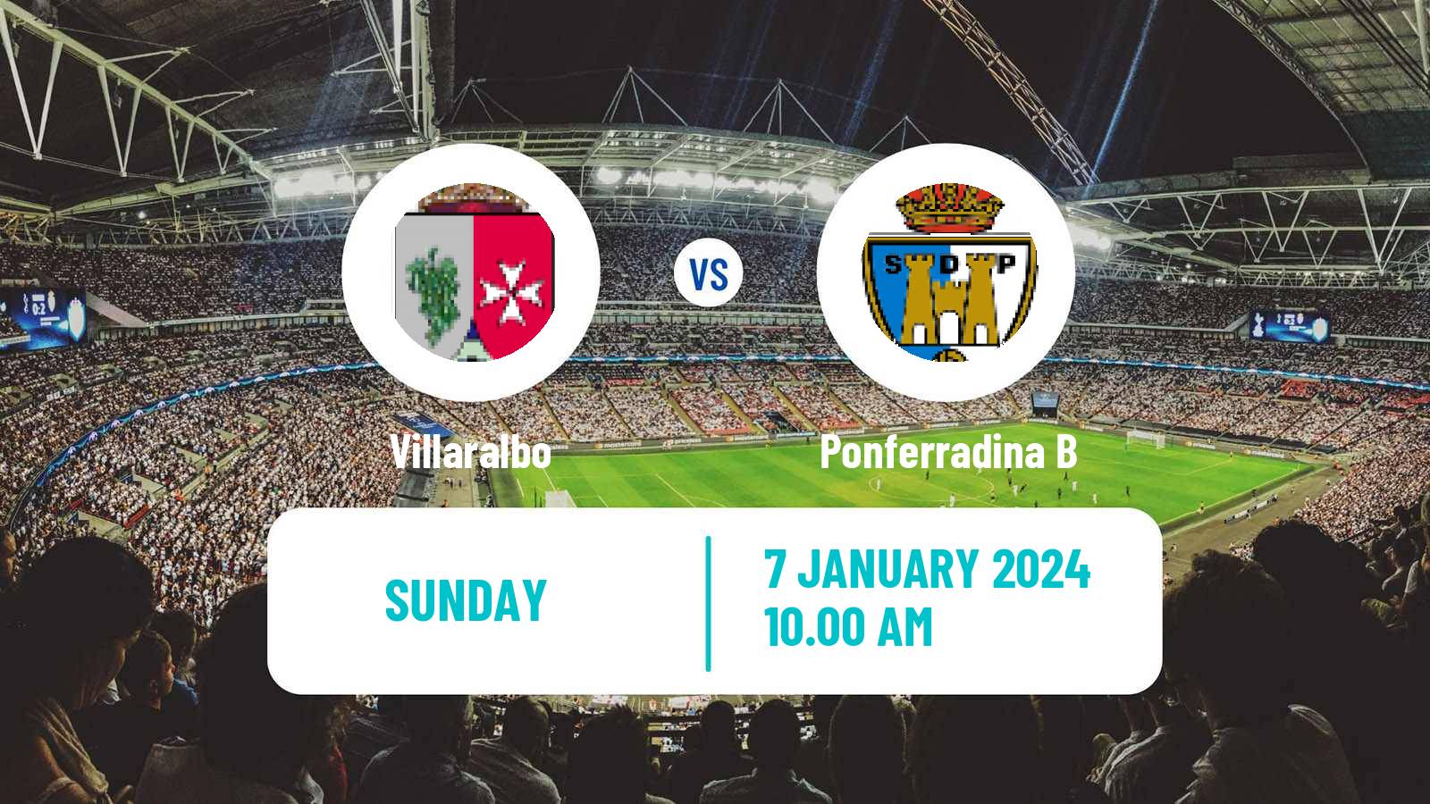 Football Spanish Tercera RFEF - Group 8 Villaralbo - Ponferradina B