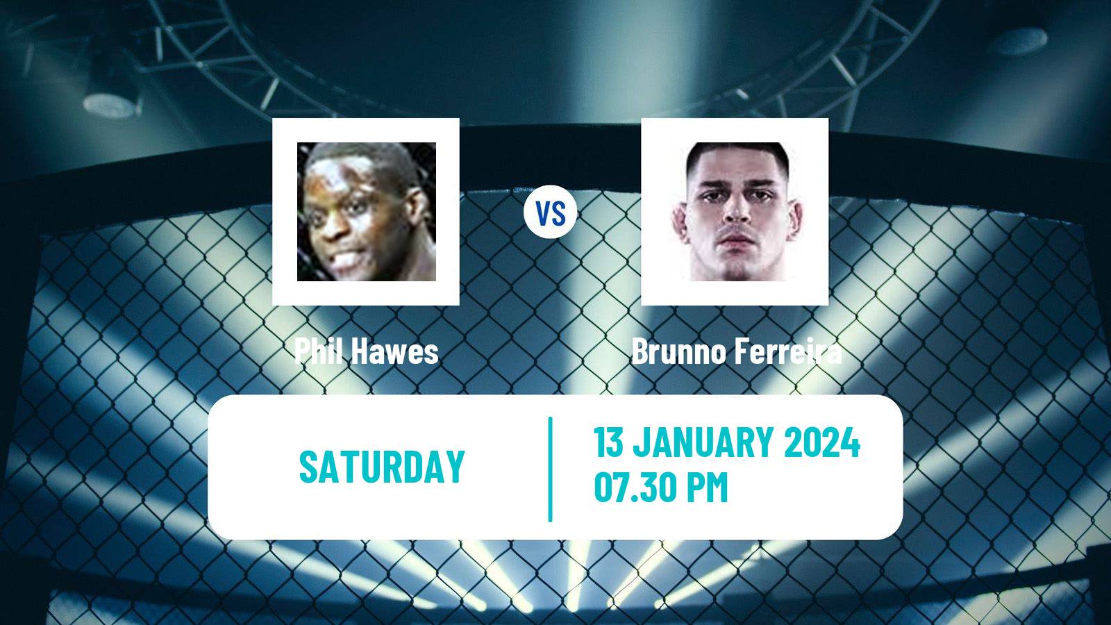 MMA Middleweight UFC Men Phil Hawes - Brunno Ferreira