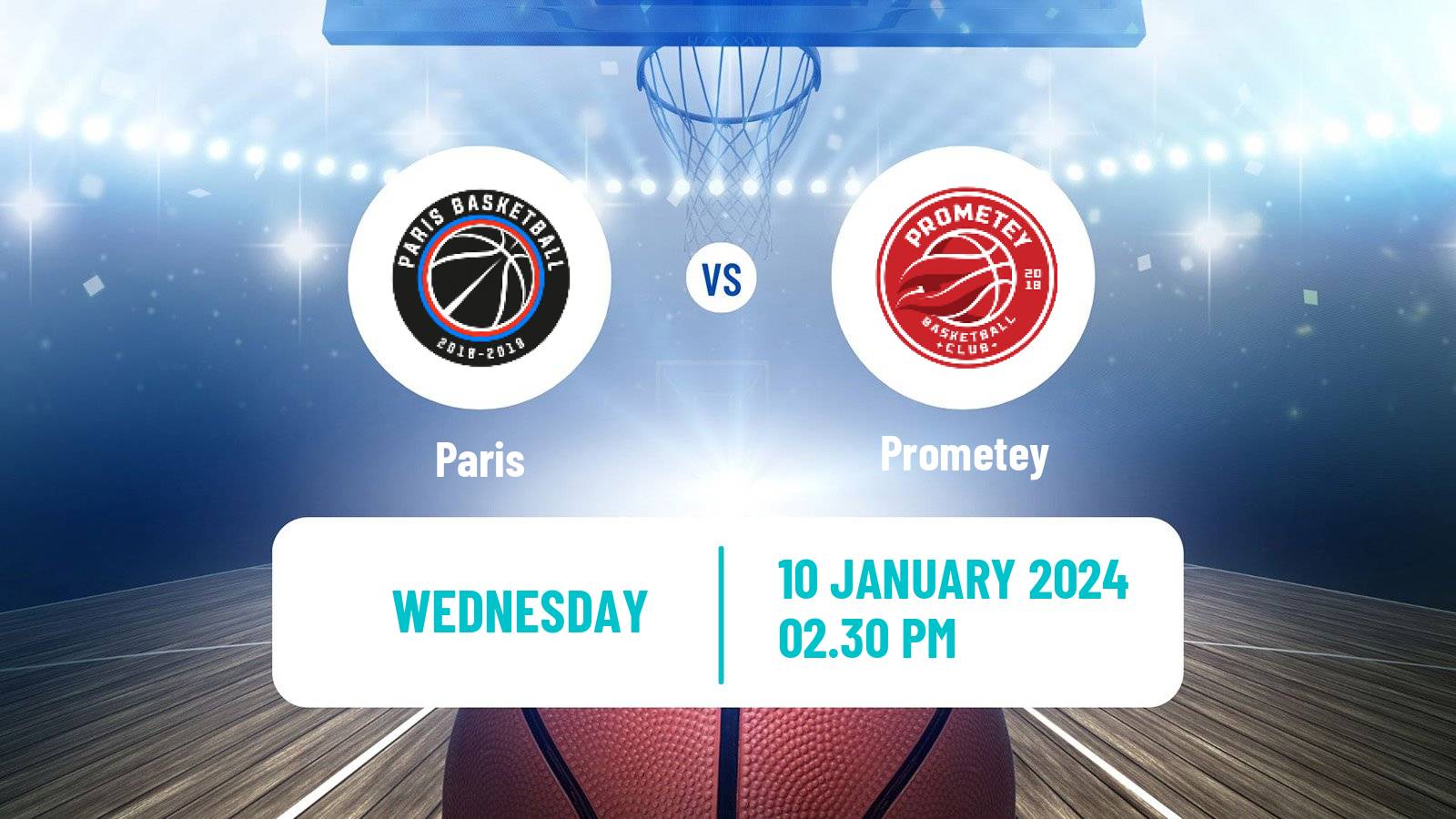 Basketball Eurocup Paris - Prometey