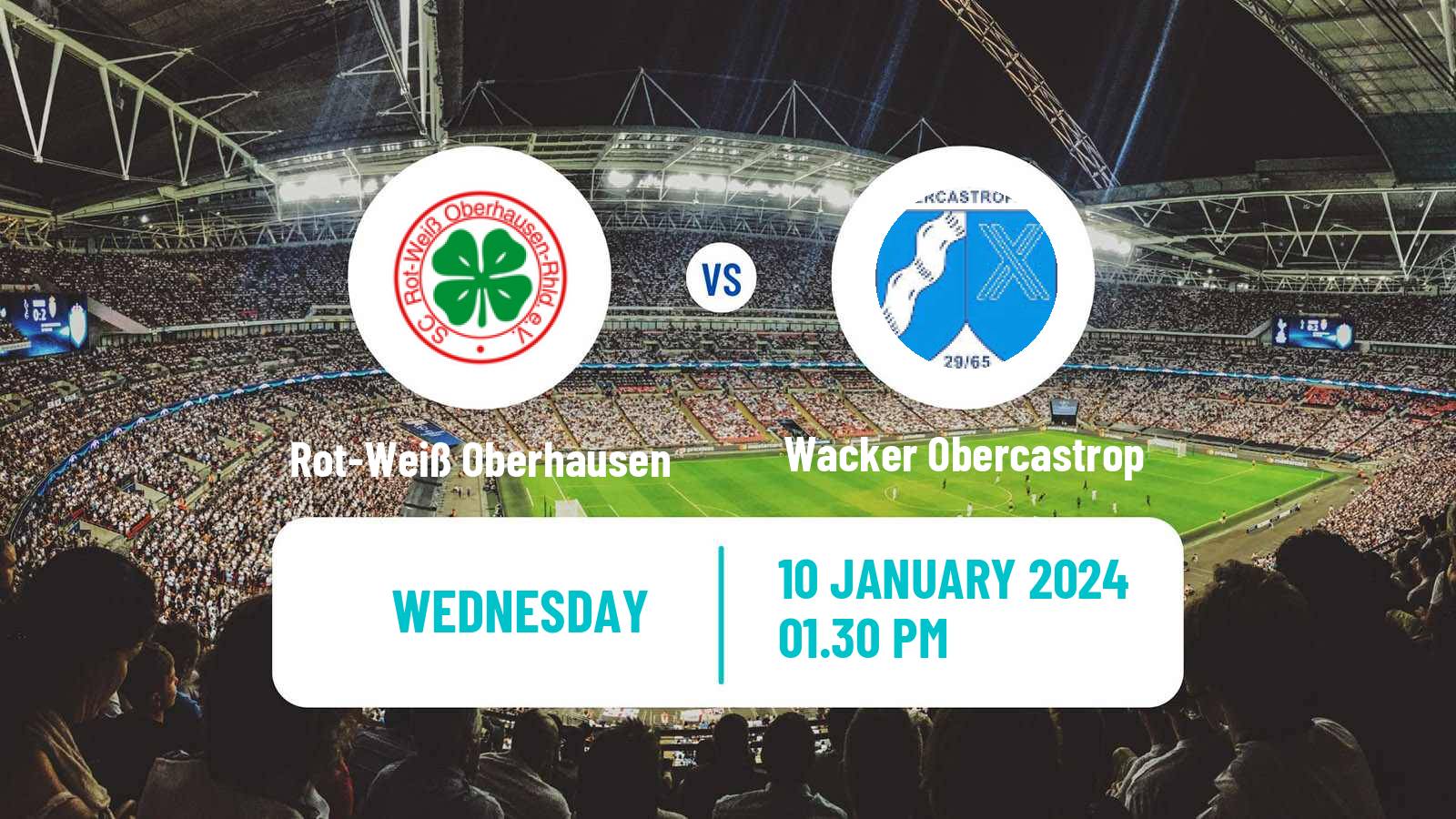 Football Club Friendly Rot-Weiß Oberhausen - Wacker Obercastrop