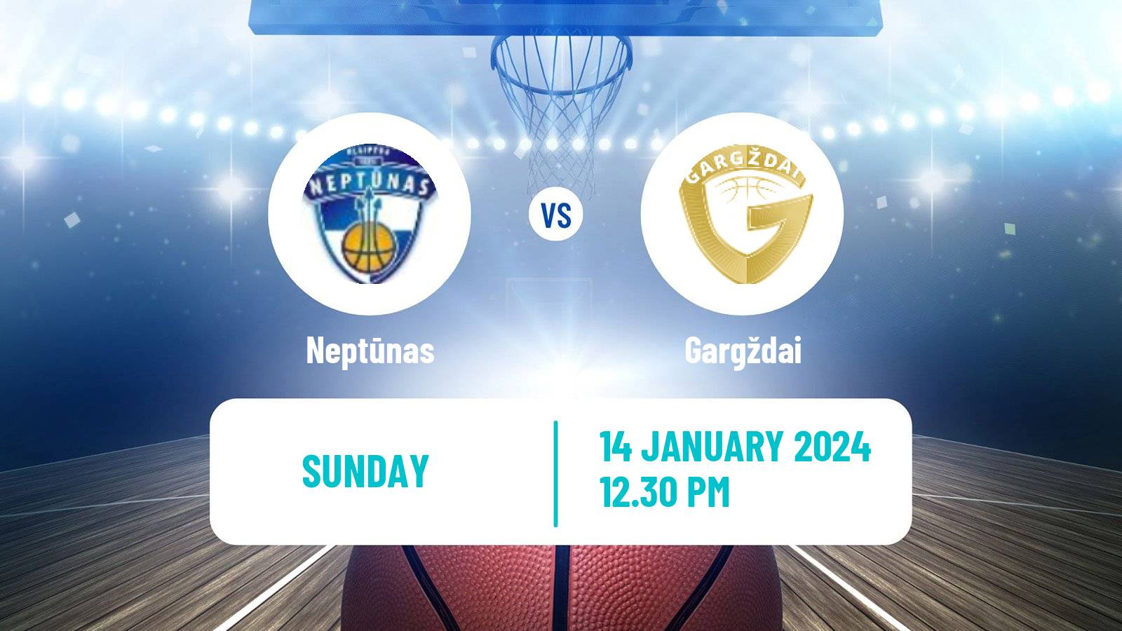 Basketball Lietuvos Krepsinio Lyga Neptūnas - Gargždai