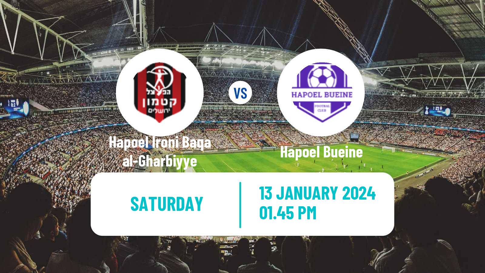 Soccer Israeli Liga Alef North Hapoel Ironi Baqa al-Gharbiyye - Hapoel Bueine