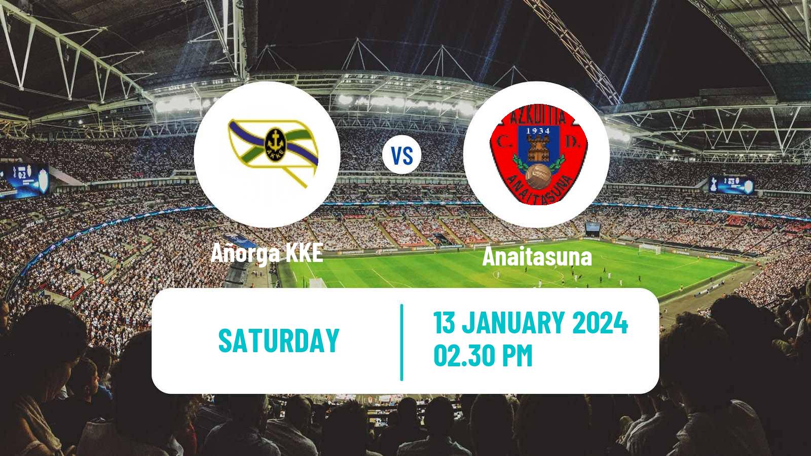 Soccer Spanish Tercera RFEF - Group 4 Añorga - Anaitasuna