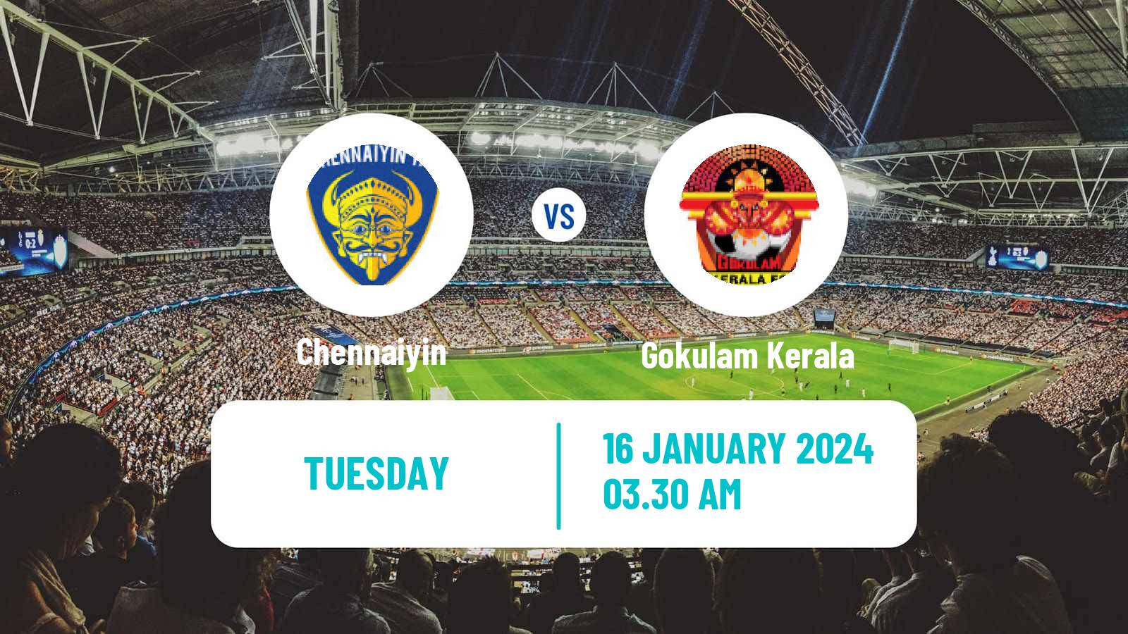 Soccer Indian Hero Super Cup Chennaiyin - Gokulam Kerala