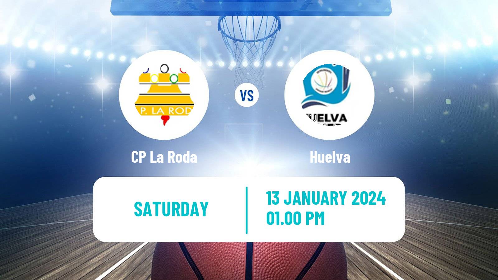 Basketball Spanish LEB Plata La Roda - Huelva