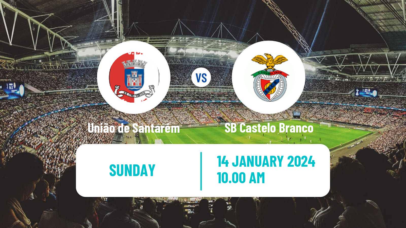 Soccer Campeonato de Portugal - Group C União de Santarém - SB Castelo Branco