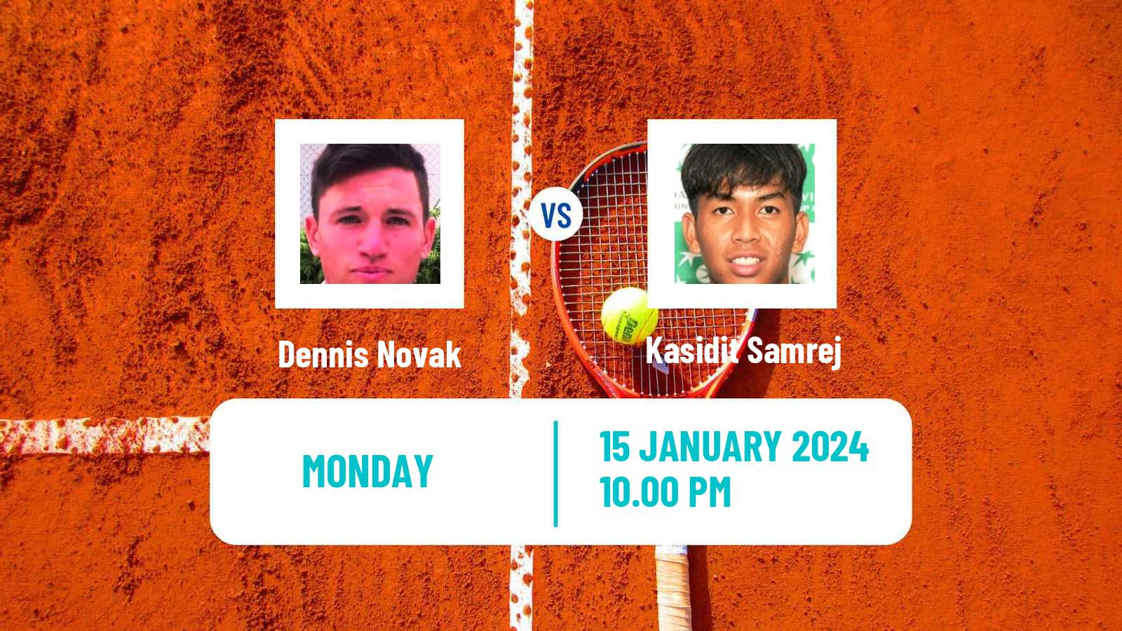 Tennis Nonthaburi 3 Challenger Men Dennis Novak - Kasidit Samrej