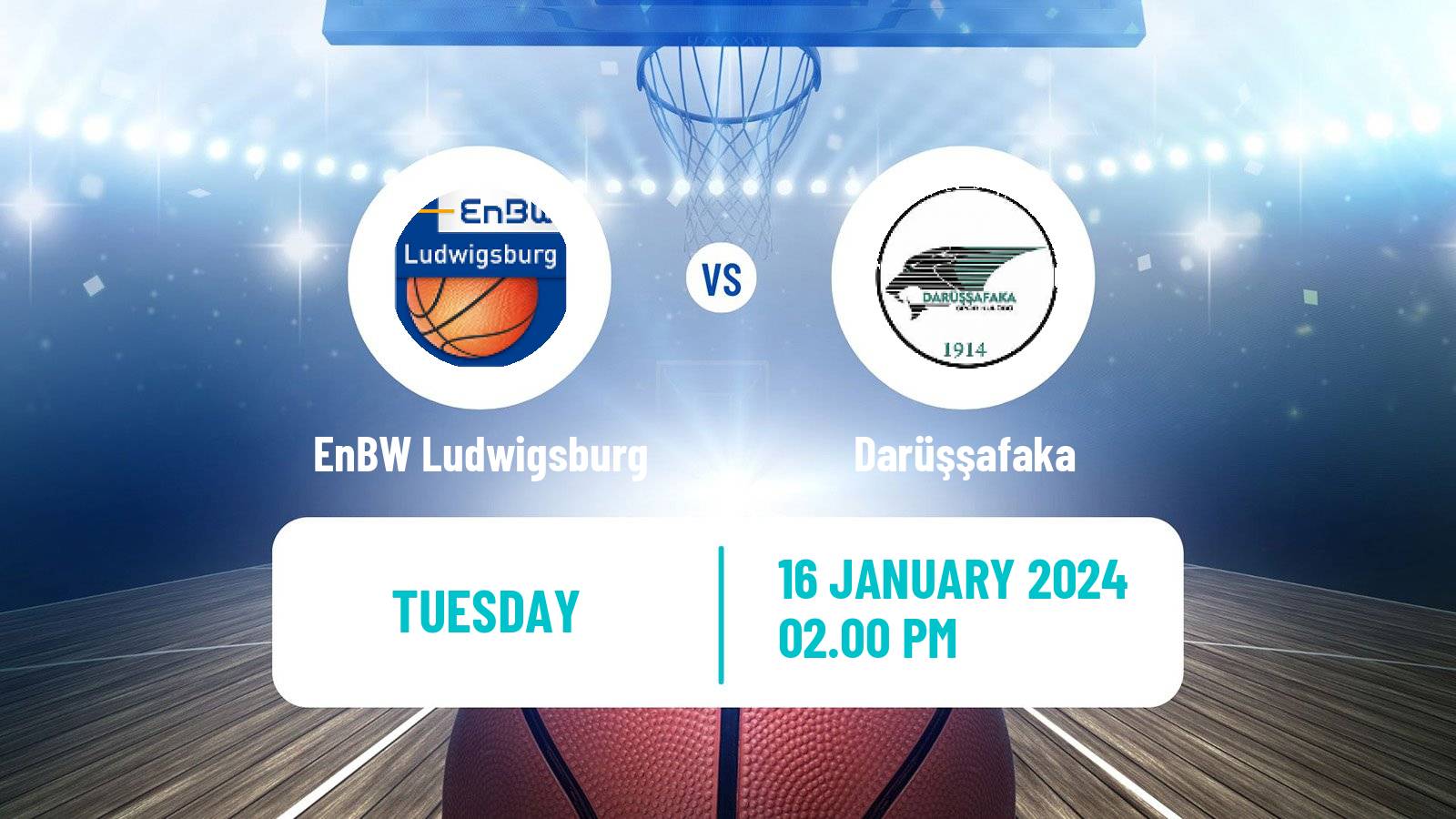 Basketball Champions League Basketball Ludwigsburg - Darüşşafaka