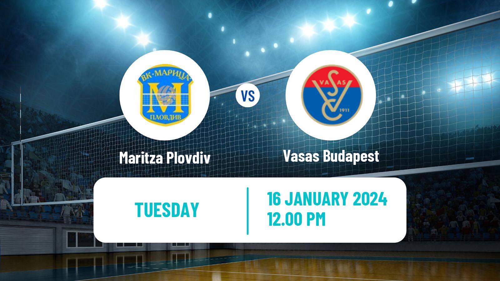 Volleyball CEV Champions League Women Maritza Plovdiv - Vasas Budapest