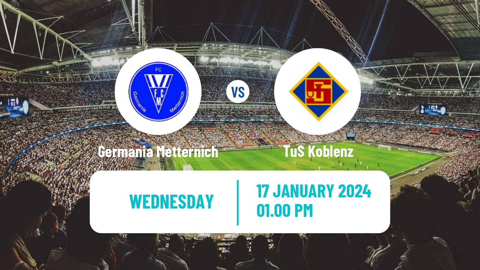 Soccer Club Friendly Germania Metternich - TuS Koblenz