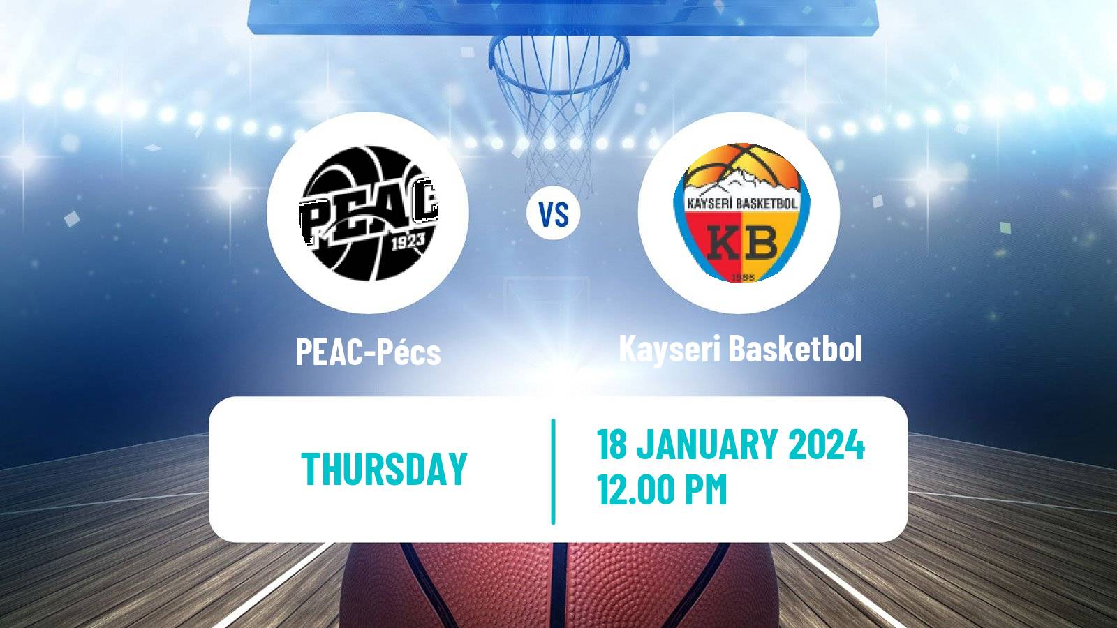 Basketball Eurocup Women PEAC-Pécs - Kayseri Basketbol
