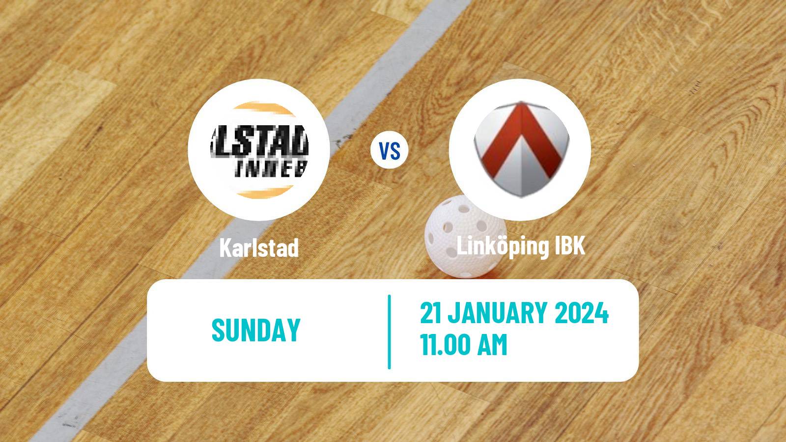 Floorball Swedish Superligan Floorball Karlstad - Linköping IBK