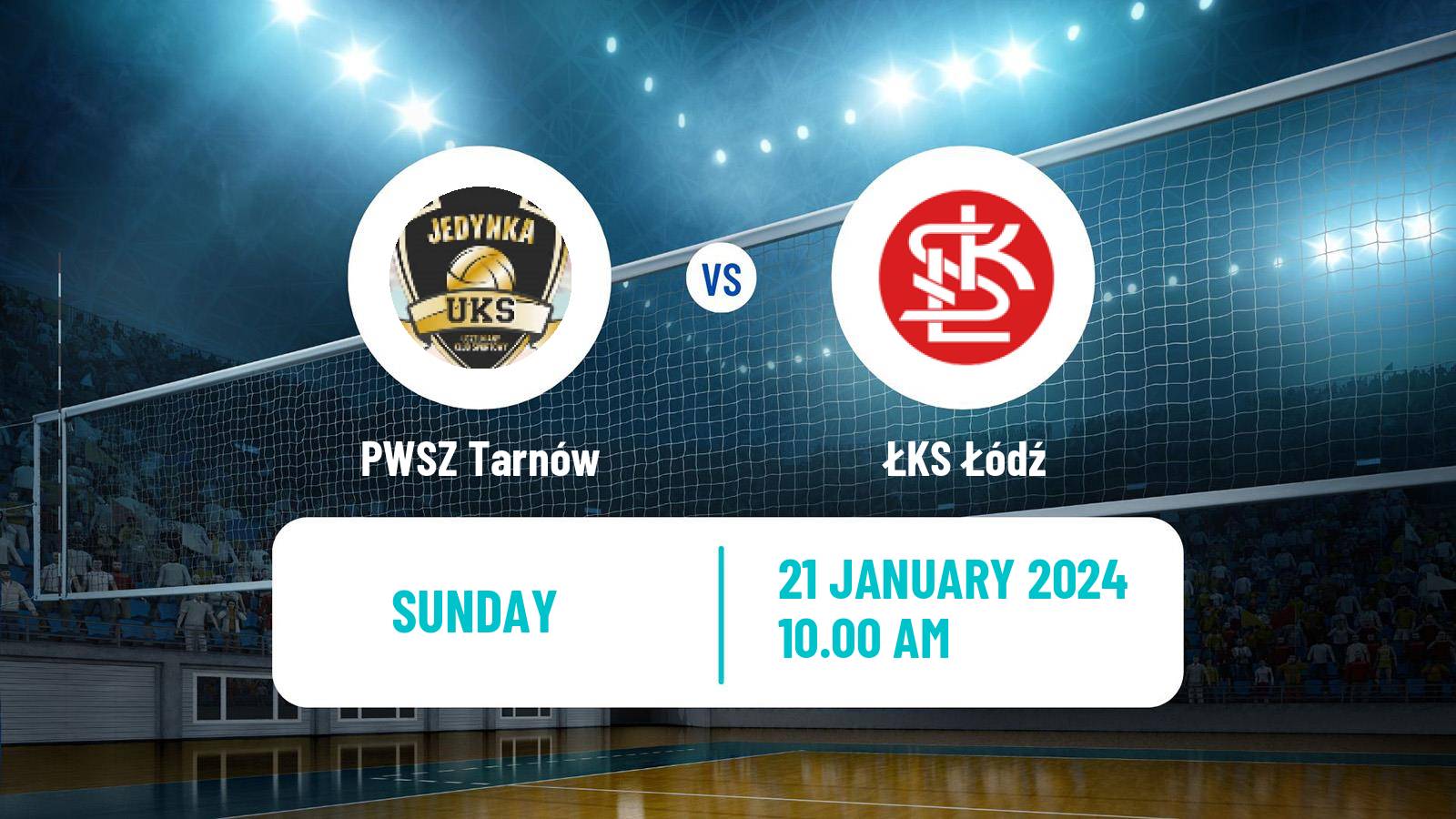 Volleyball Polish Liga Siatkowki Women PWSZ Tarnów - ŁKS Łódź