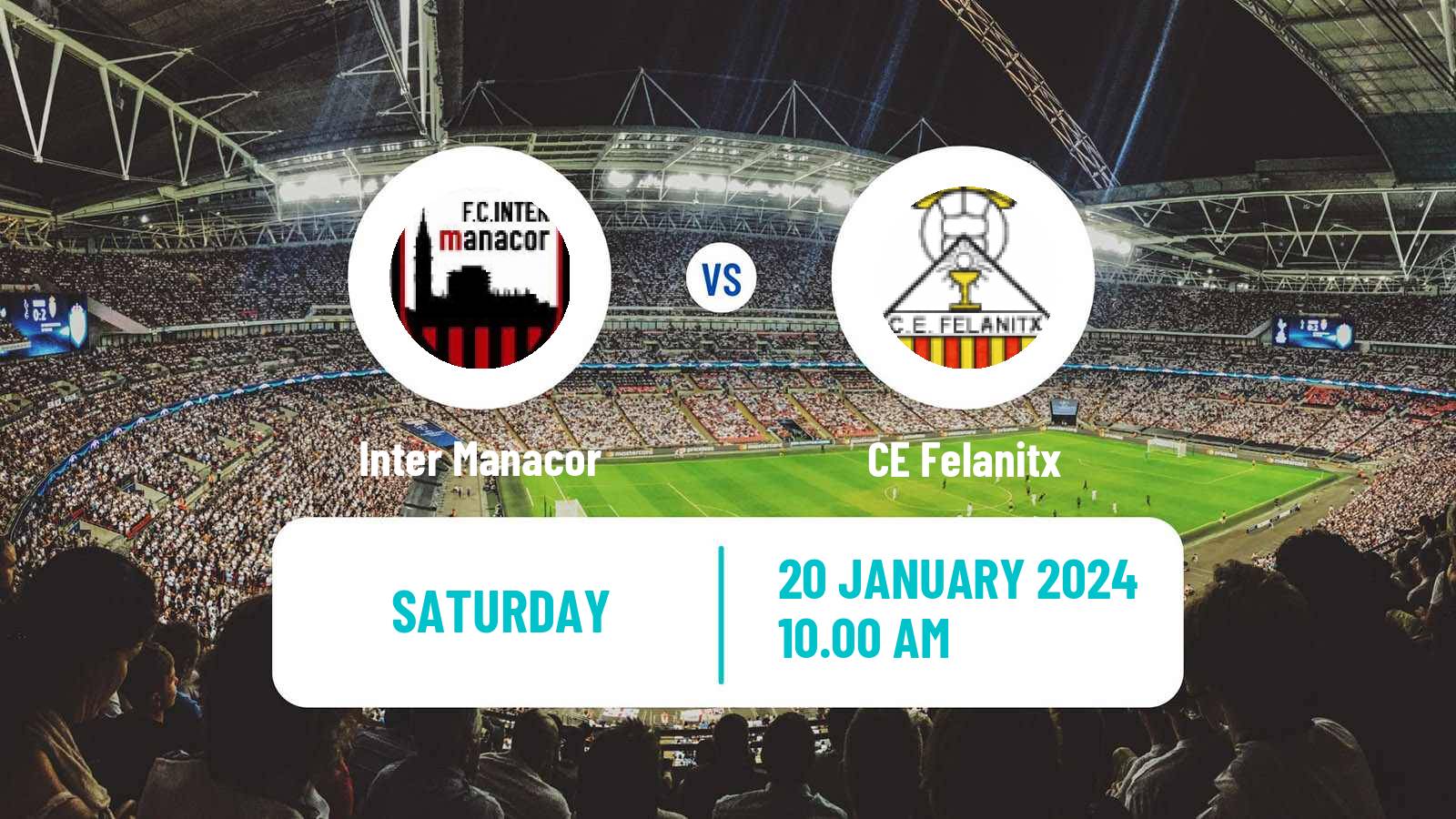 Soccer Spanish Tercera RFEF - Group 11 Inter Manacor - Felanitx