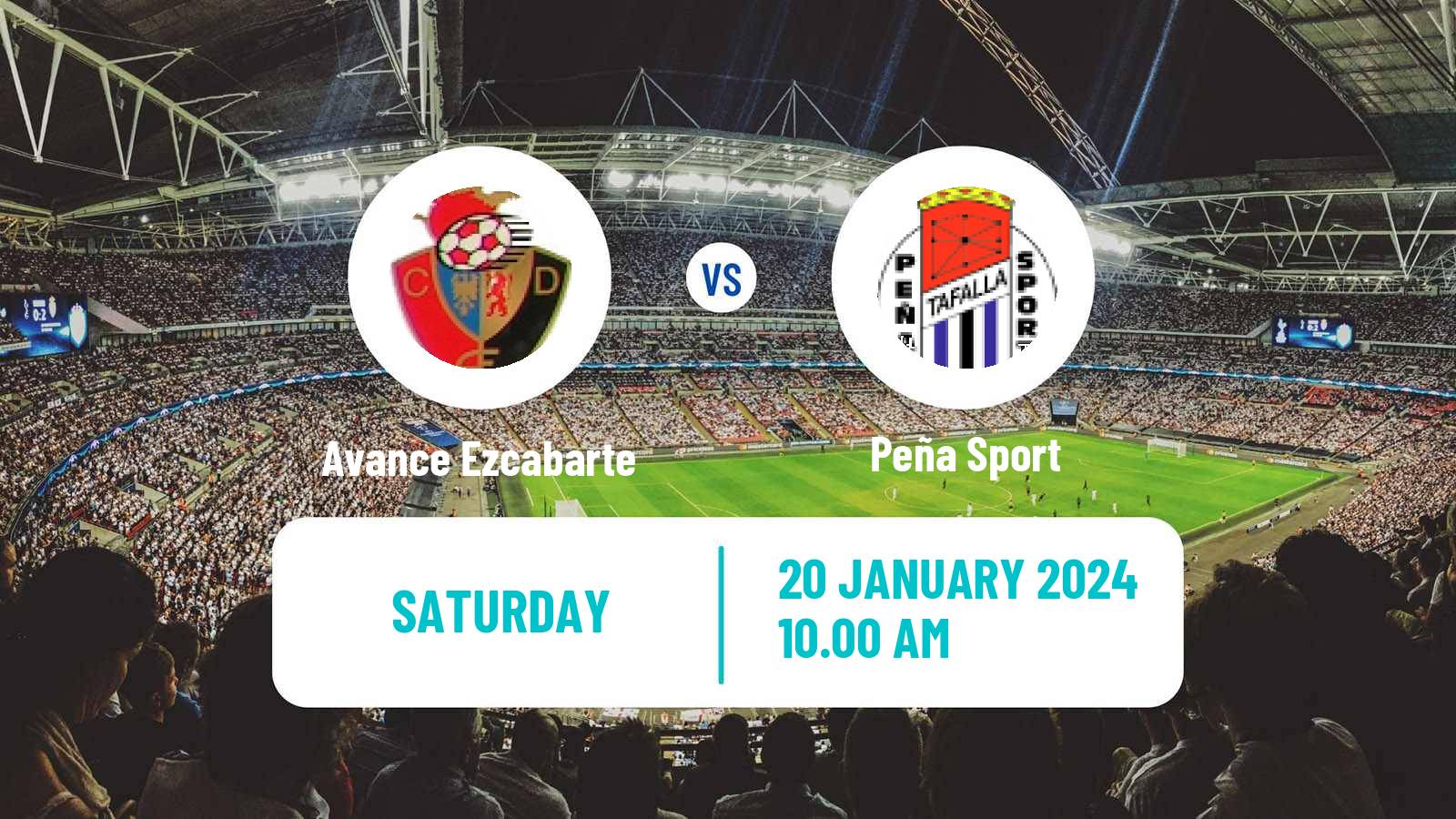 Soccer Spanish Tercera RFEF - Group 15 Avance Ezcabarte - Peña Sport