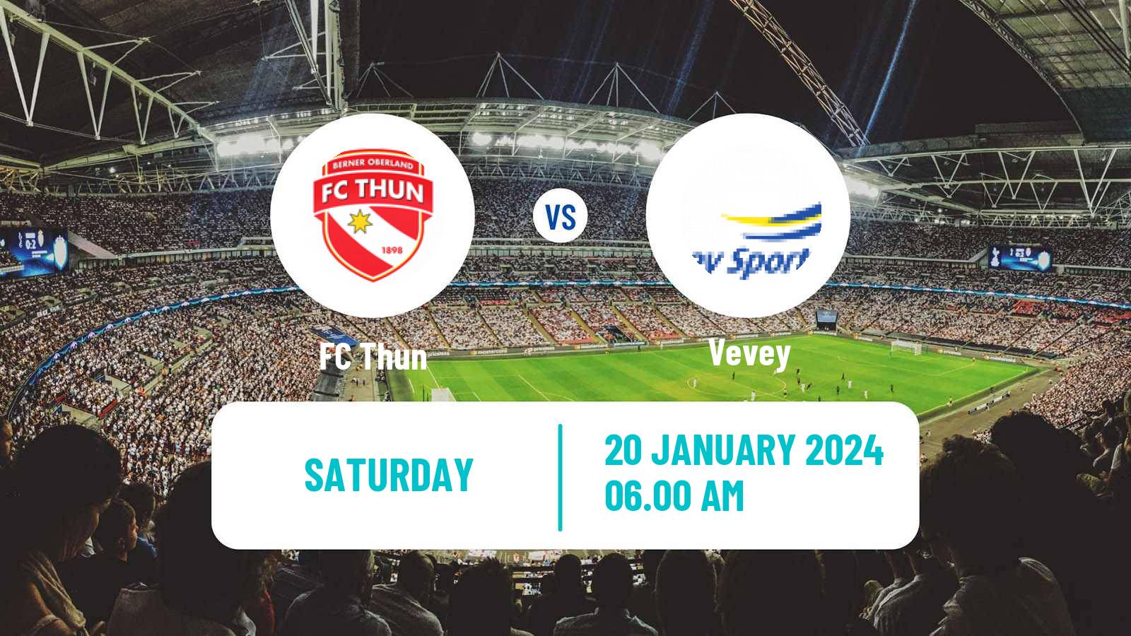 Soccer Club Friendly Thun - Vevey