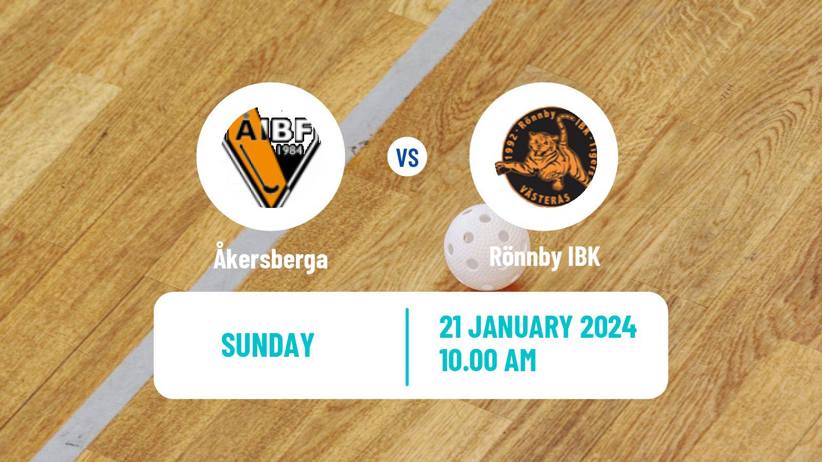 Floorball Swedish Superligan Floorball Women Åkersberga - Rönnby IBK