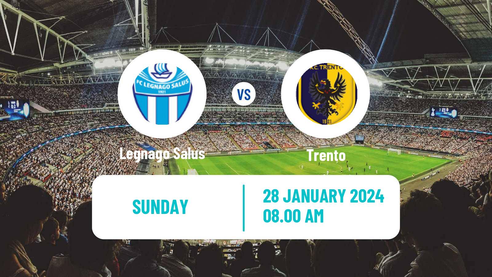 Soccer Italian Serie C Group A Legnago Salus - Trento