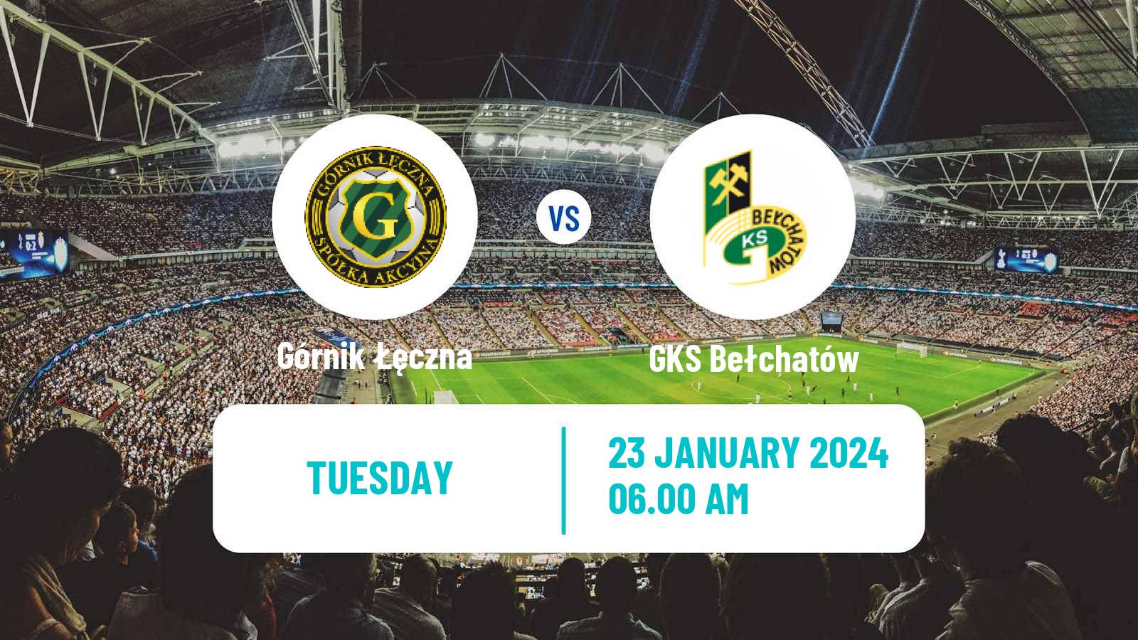Soccer Club Friendly Górnik Łęczna - GKS Bełchatów