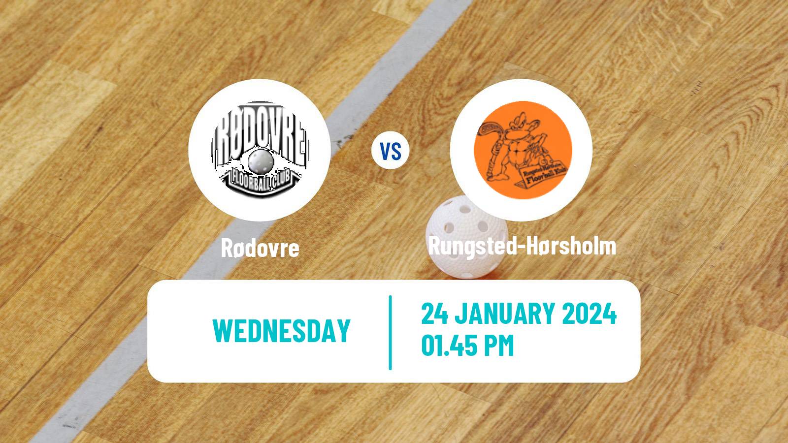 Floorball Danish Unihoc Ligaen Rødovre - Rungsted-Hørsholm