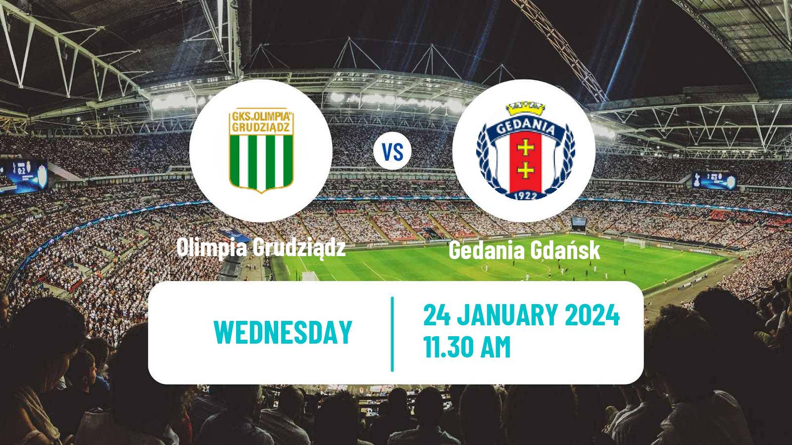 Soccer Club Friendly Olimpia Grudziądz - Gedania Gdańsk