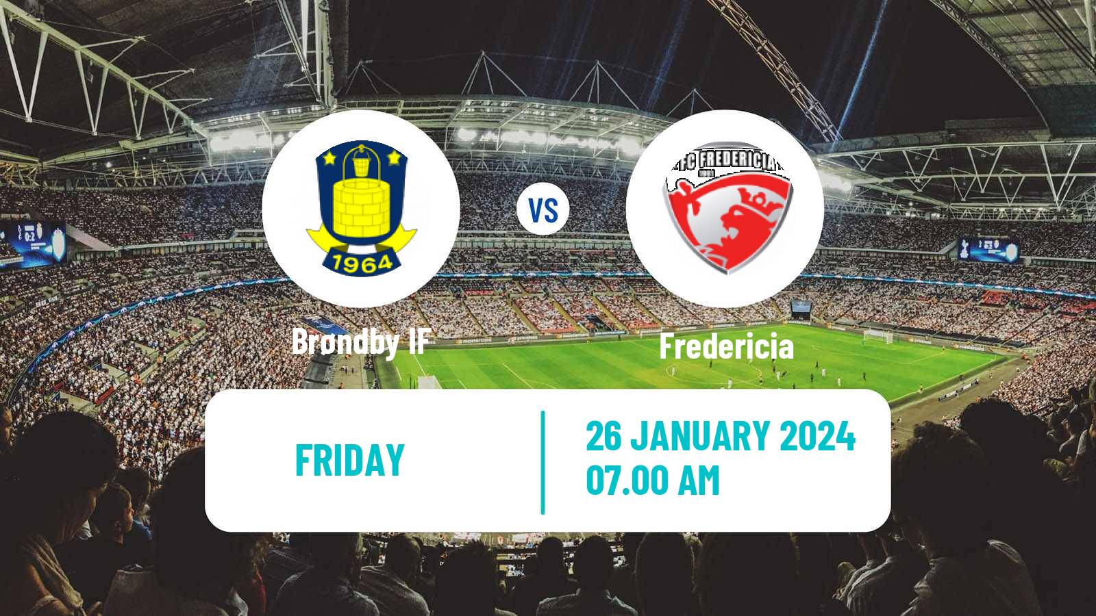 Soccer Club Friendly Brøndby - Fredericia
