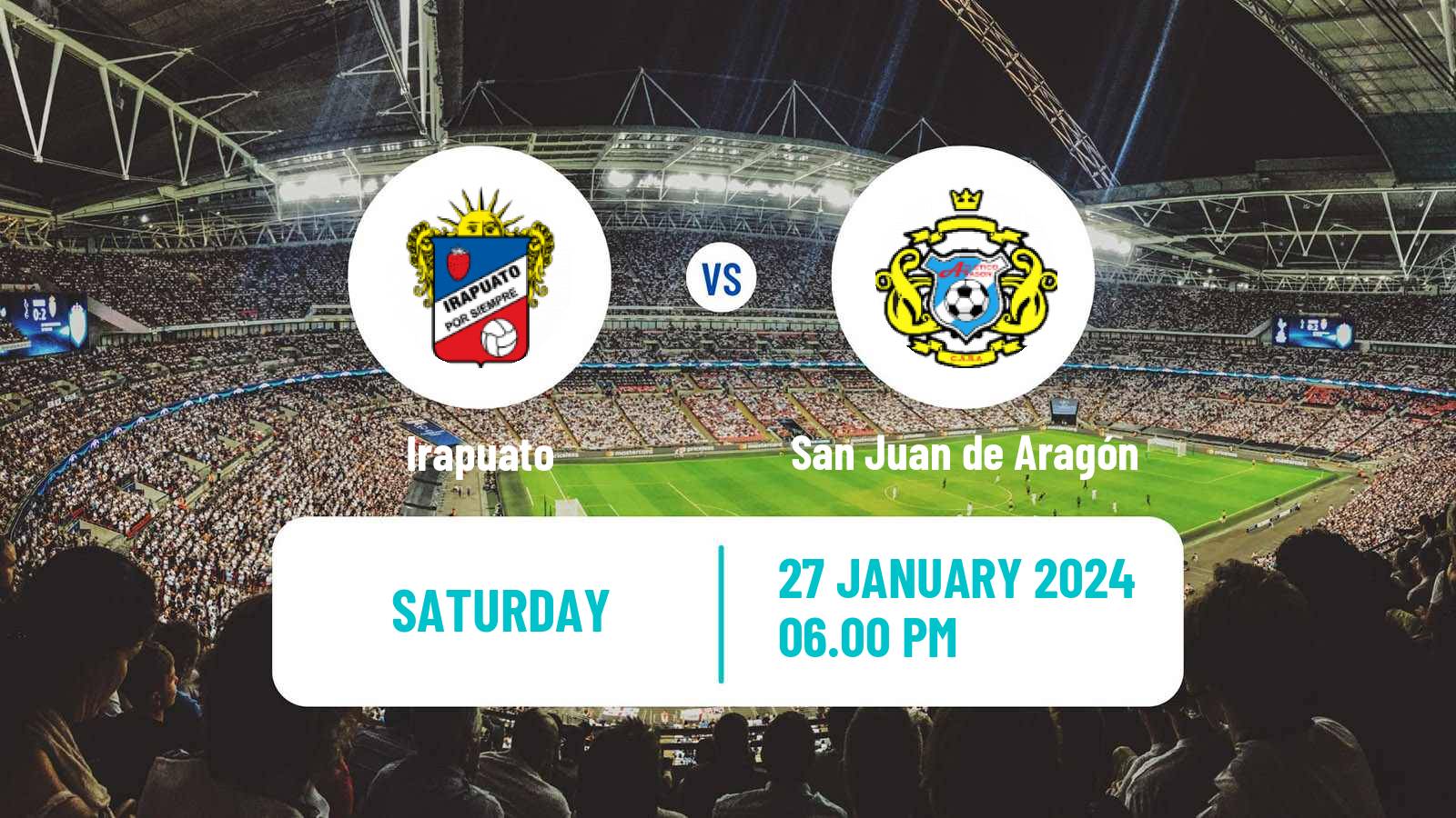 Soccer Mexican Liga Premier Serie A Irapuato - San Juan de Aragón