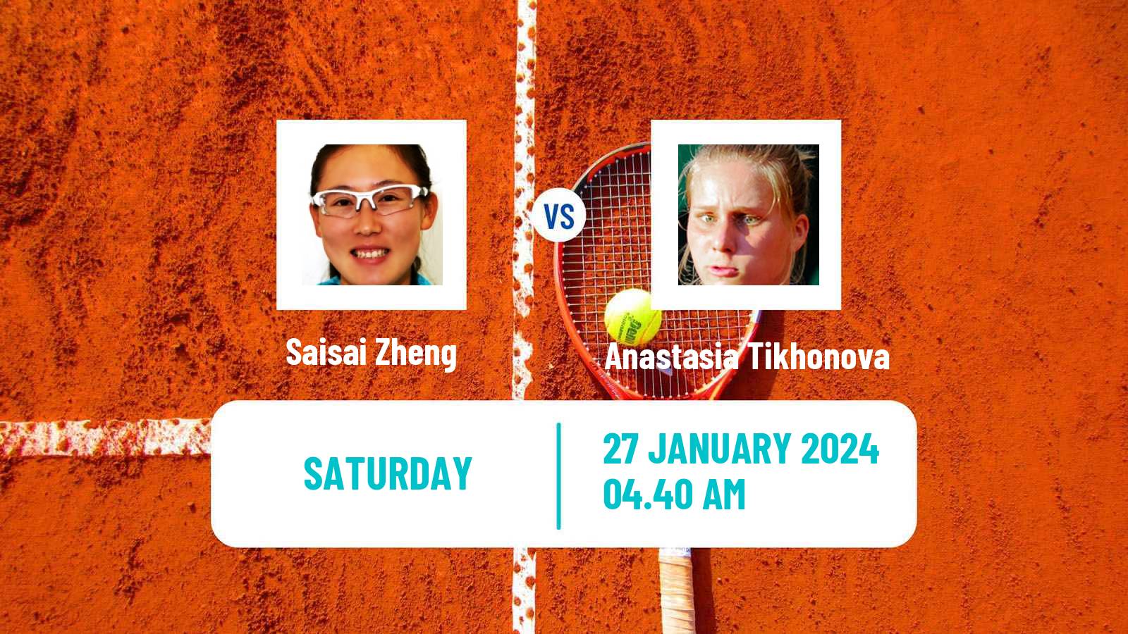 Tennis WTA Hua Hin Saisai Zheng - Anastasia Tikhonova