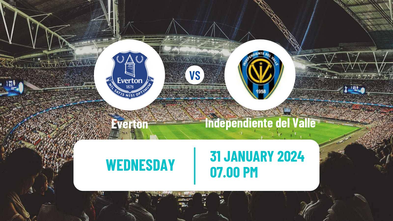 Soccer Club Friendly Everton - Independiente del Valle
